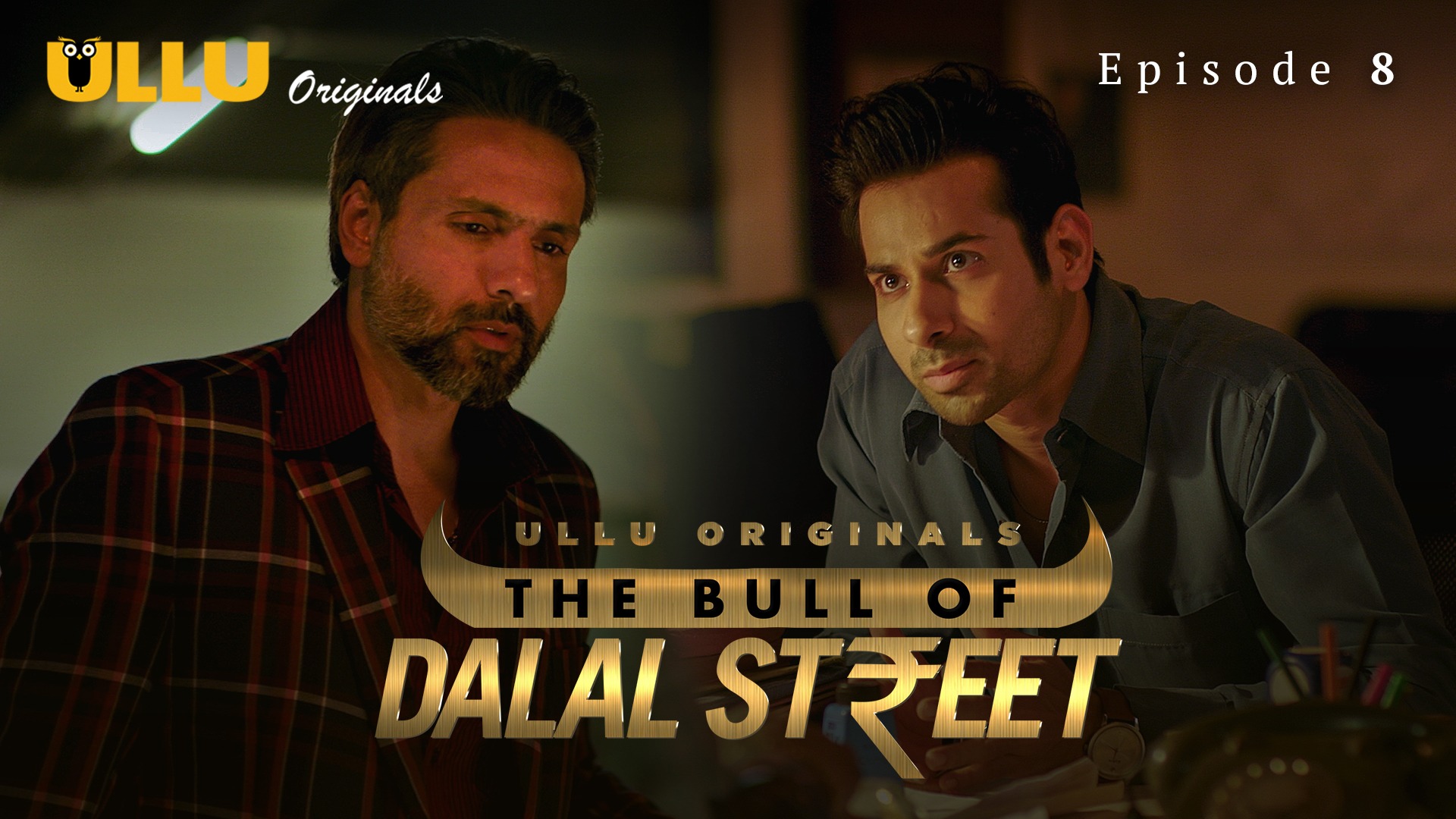 The Bull Of Dalal Street S01 EP08 Ullu Hindi Hot Web Series
