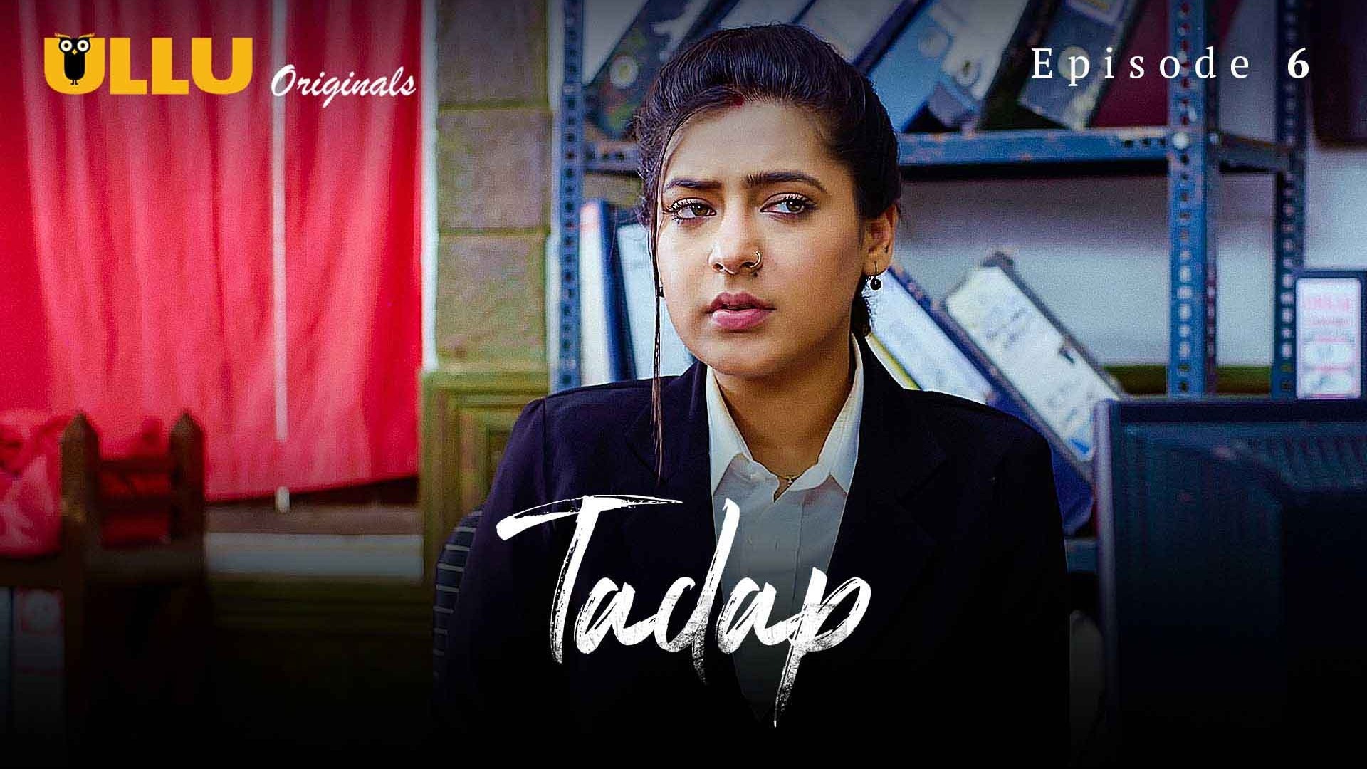 Tadap S01 EP06 Ullu Hindi Hot Web Series
