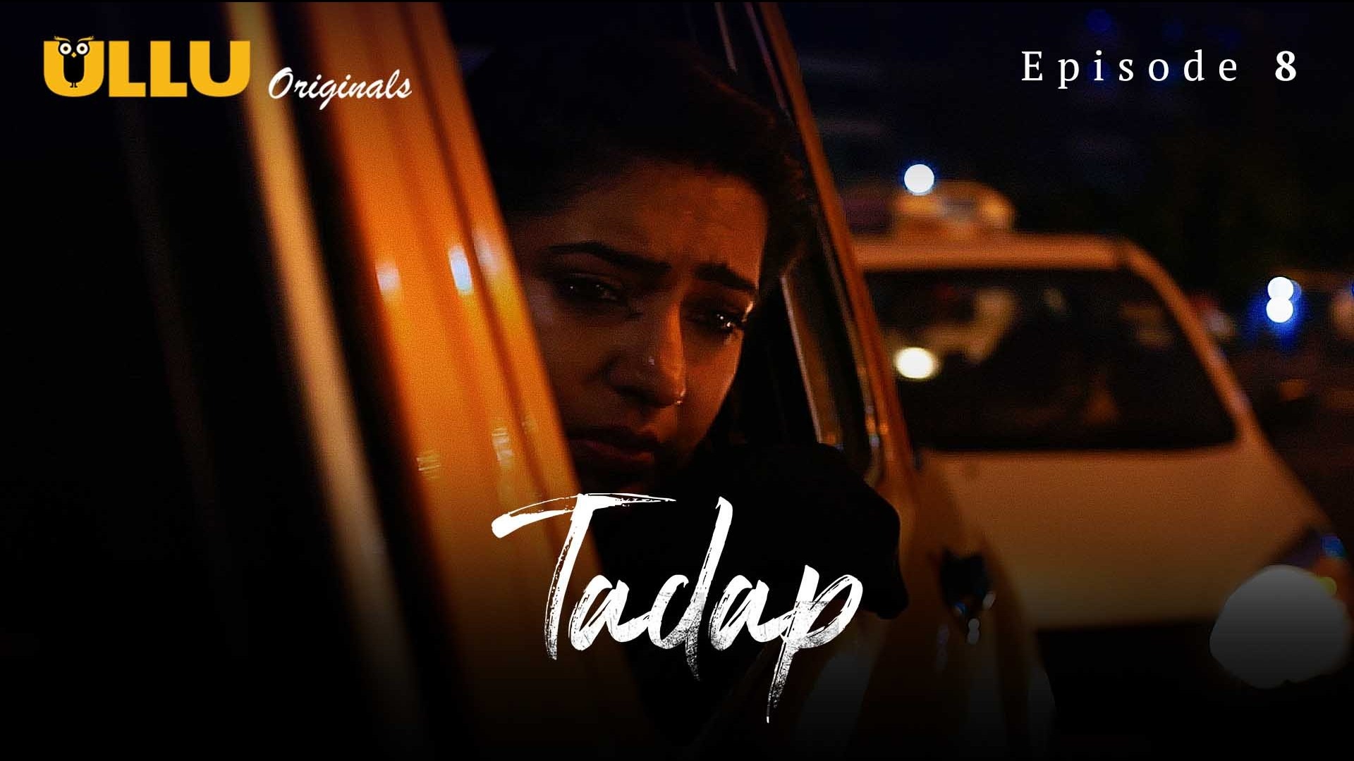 Tadap S01 EP08 Ullu Hindi Hot Web Series
