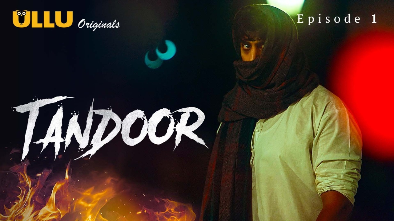 Tandoor S01 EP01 Ullu Hindi Hot Web Series