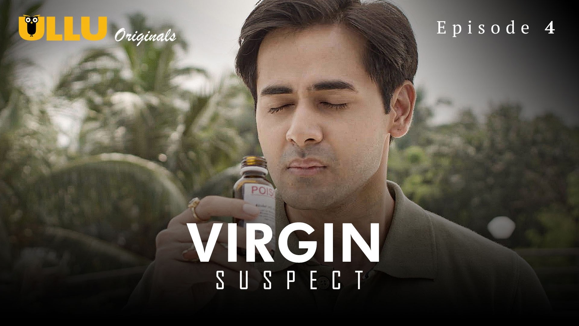 Virgin Suspect S01 EP04 Ullu Hindi Hot Web Series