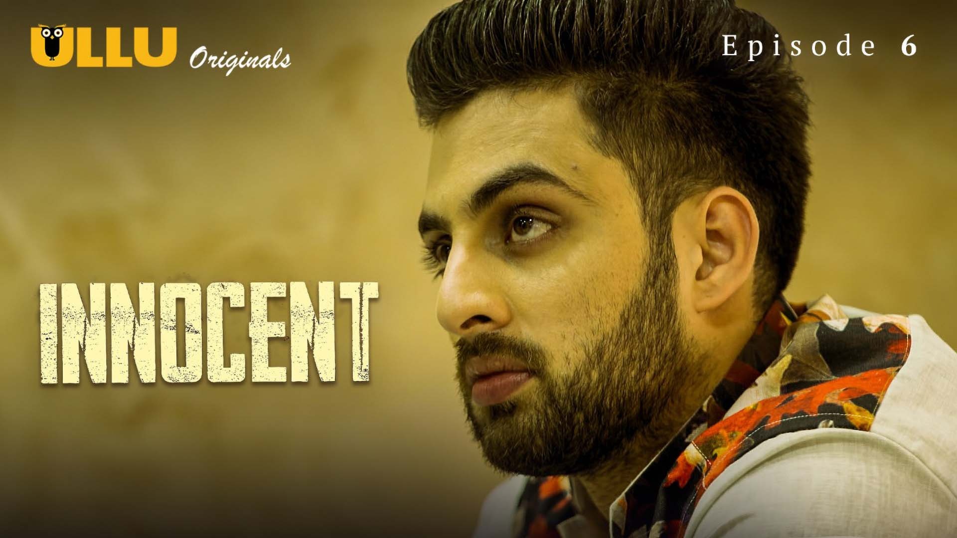 Innocent Episode 6 Ullu Hindi Hot Web Series