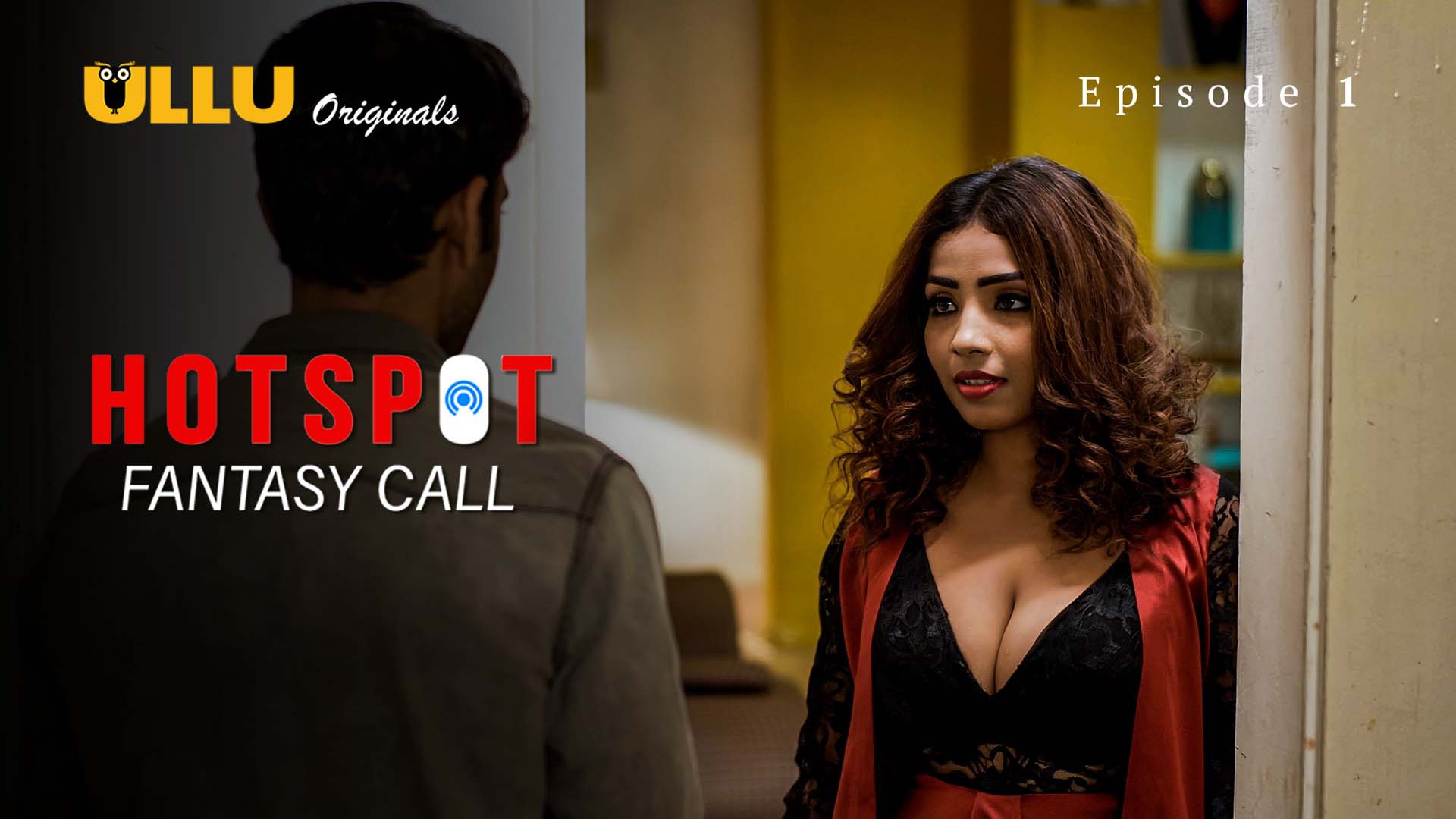 Hotspot Fantasy Call Episode 1 Ullu Hindi Hot web Series
