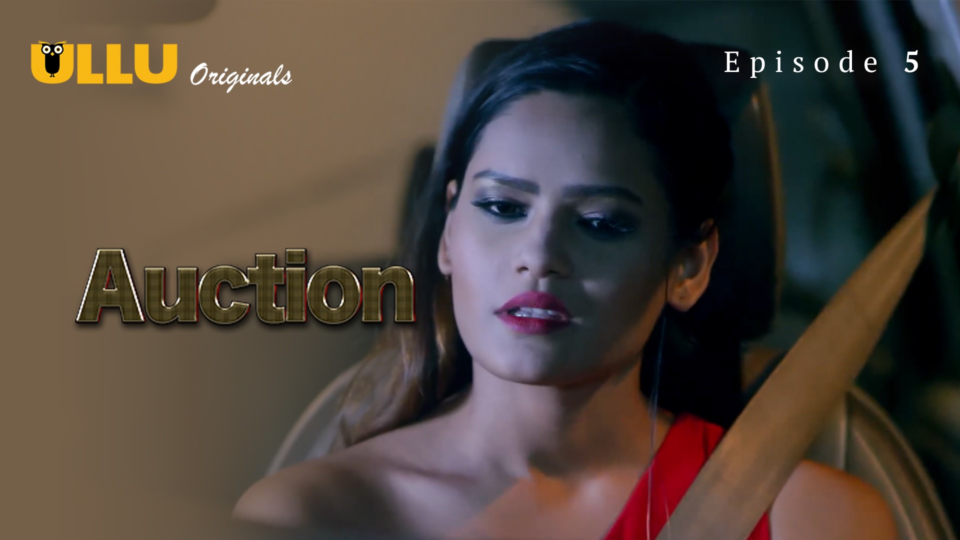 Auction Episode 5 Ullu Hindi Hot Web Series