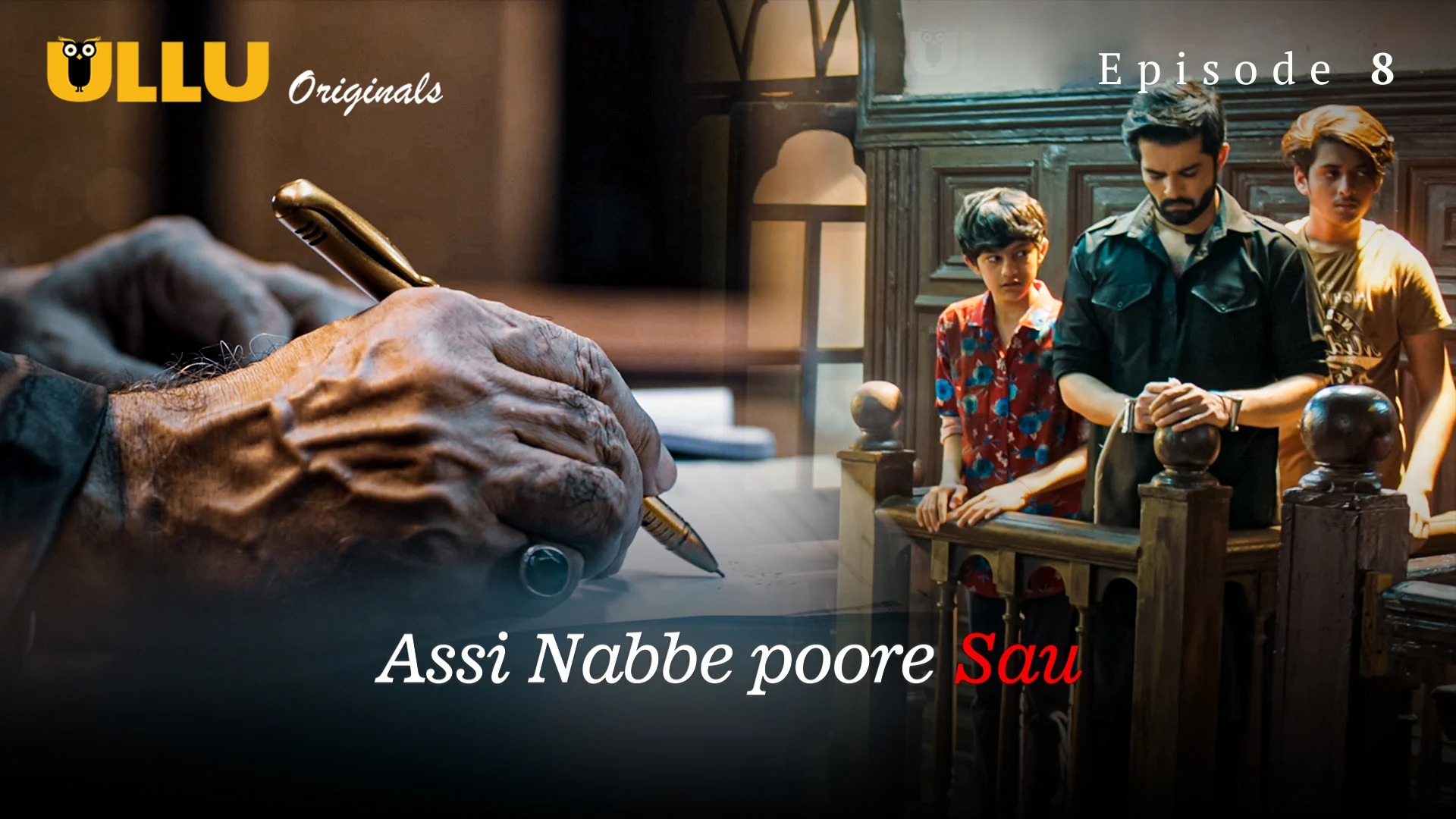 Assi Nabbe Poore Sau Episode 8 Ullu Hindi Hot Web Series