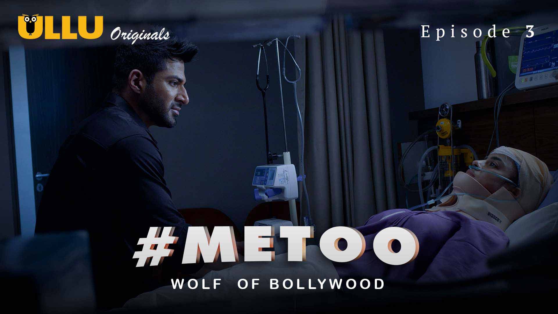 MeToo Wolf Of Bollywood Episode 3 Ullu Hindi Hot Web Series