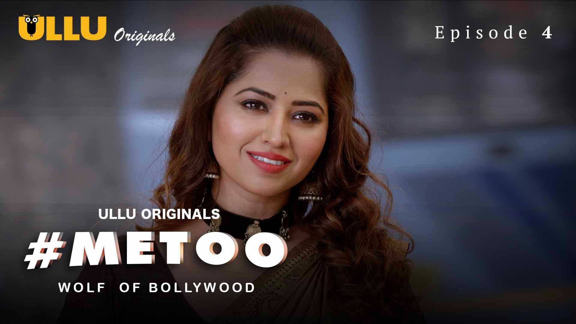 MeToo Wolf Of Bollywood Episode 4 Ullu Hindi Hot Web Series