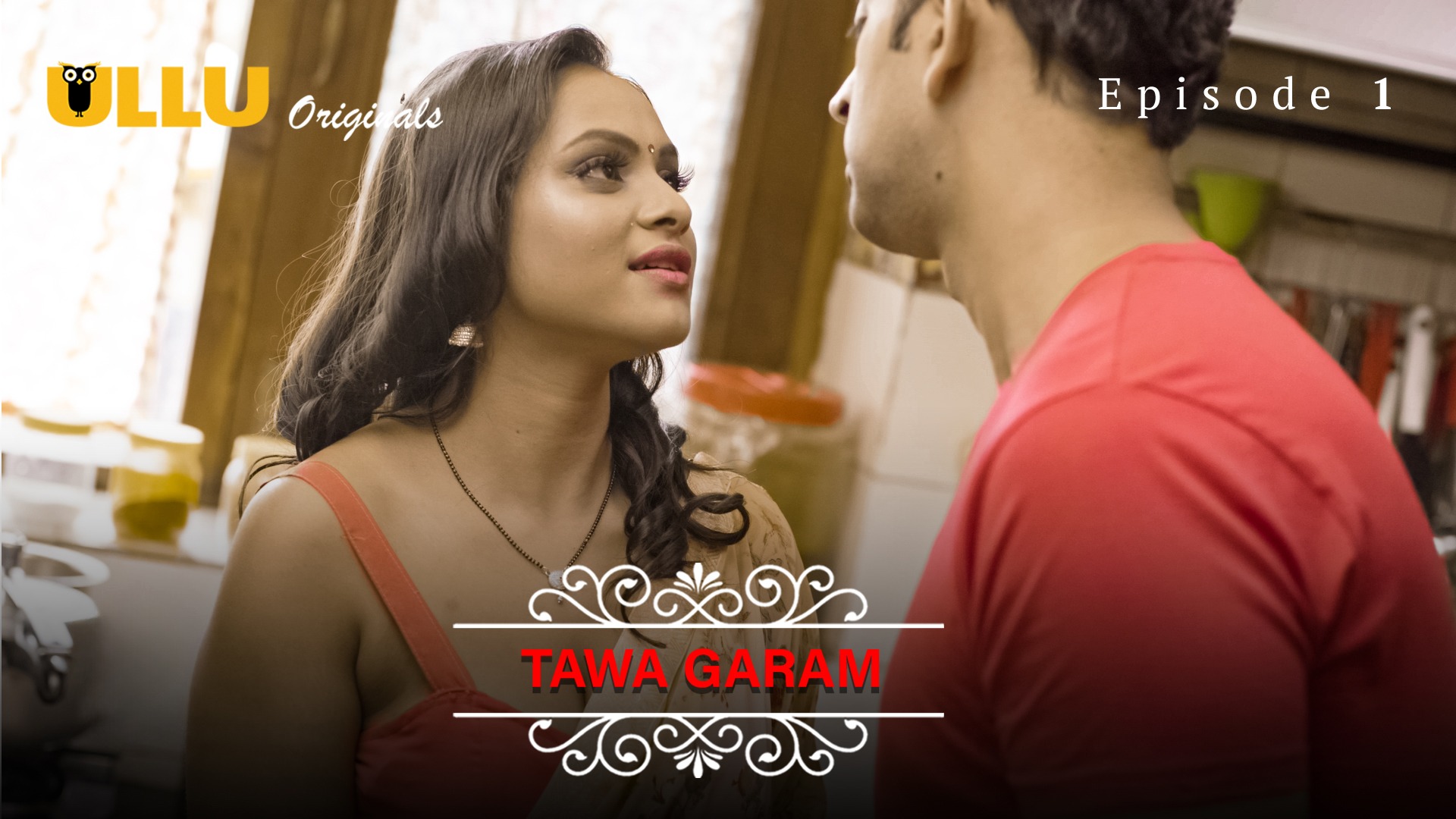 Tawa Garam Episode 1 Ullu Hindi Hot Web Series