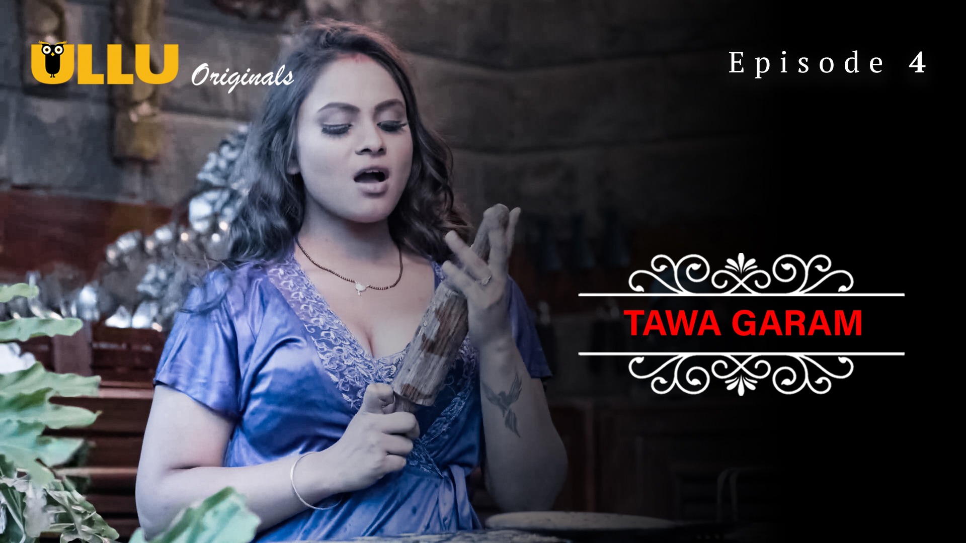 Tawa Garam Episode 4 Ullu Hindi Hot Web Series