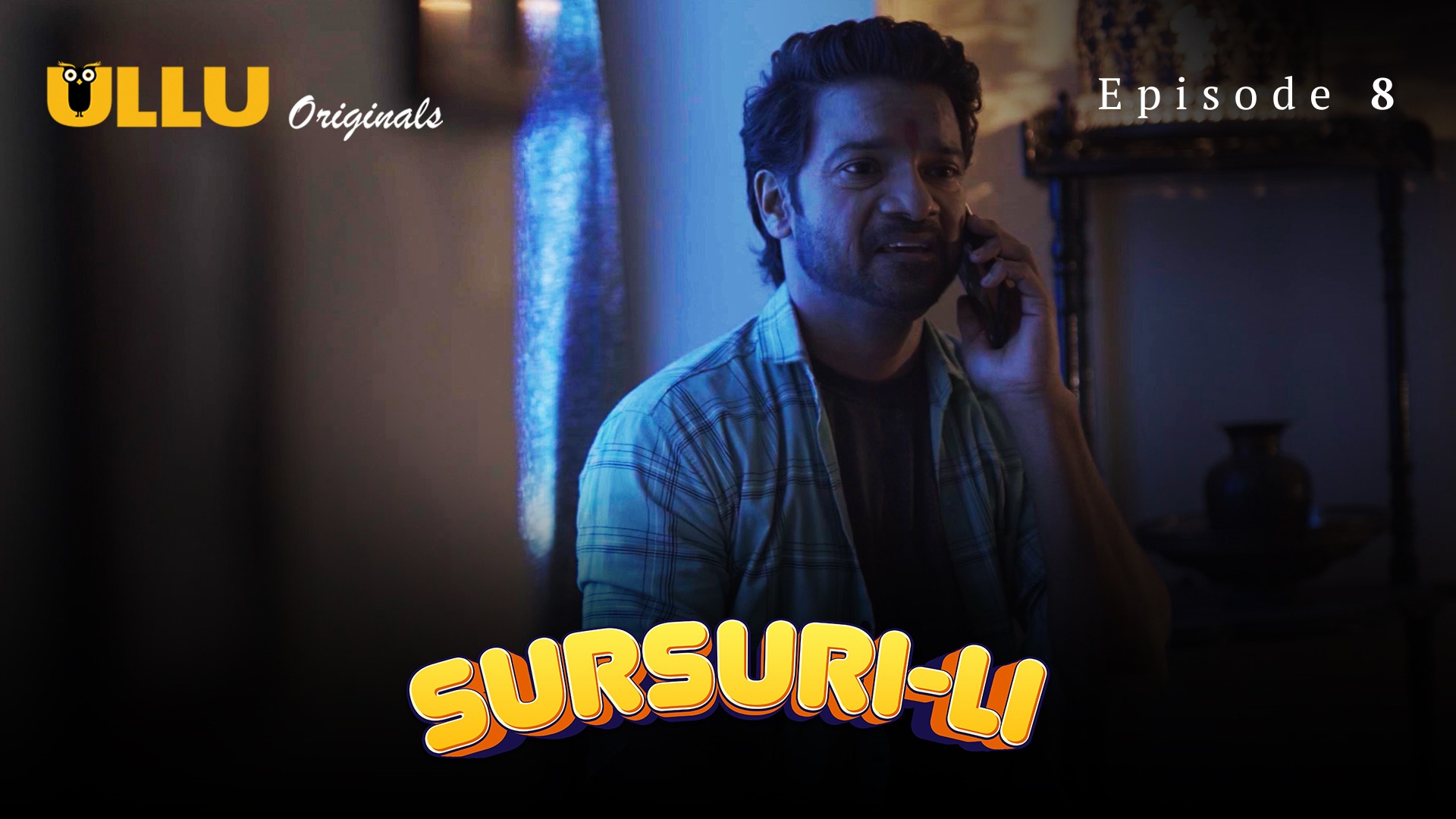 Sursuri-Li Episode 8 Ullu Hindi Hot Web Series