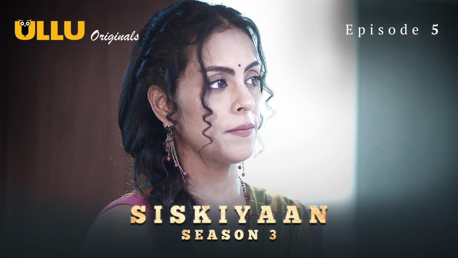 Siskiyaan S03 Episode 5 Ullu Hindi Hot Web Series