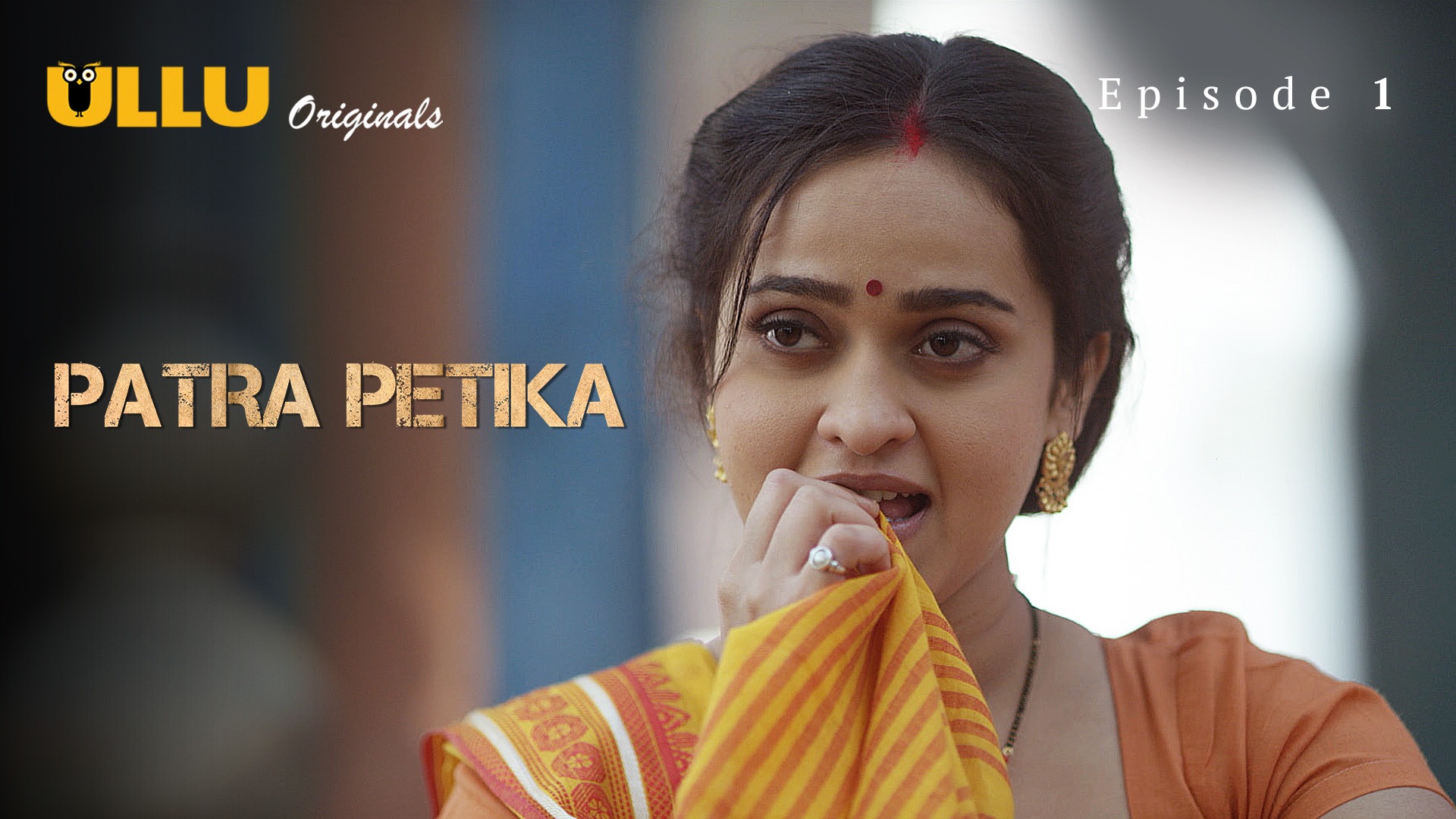 Patra Petika Episode 1 Ullu Hindi Hot Web Series