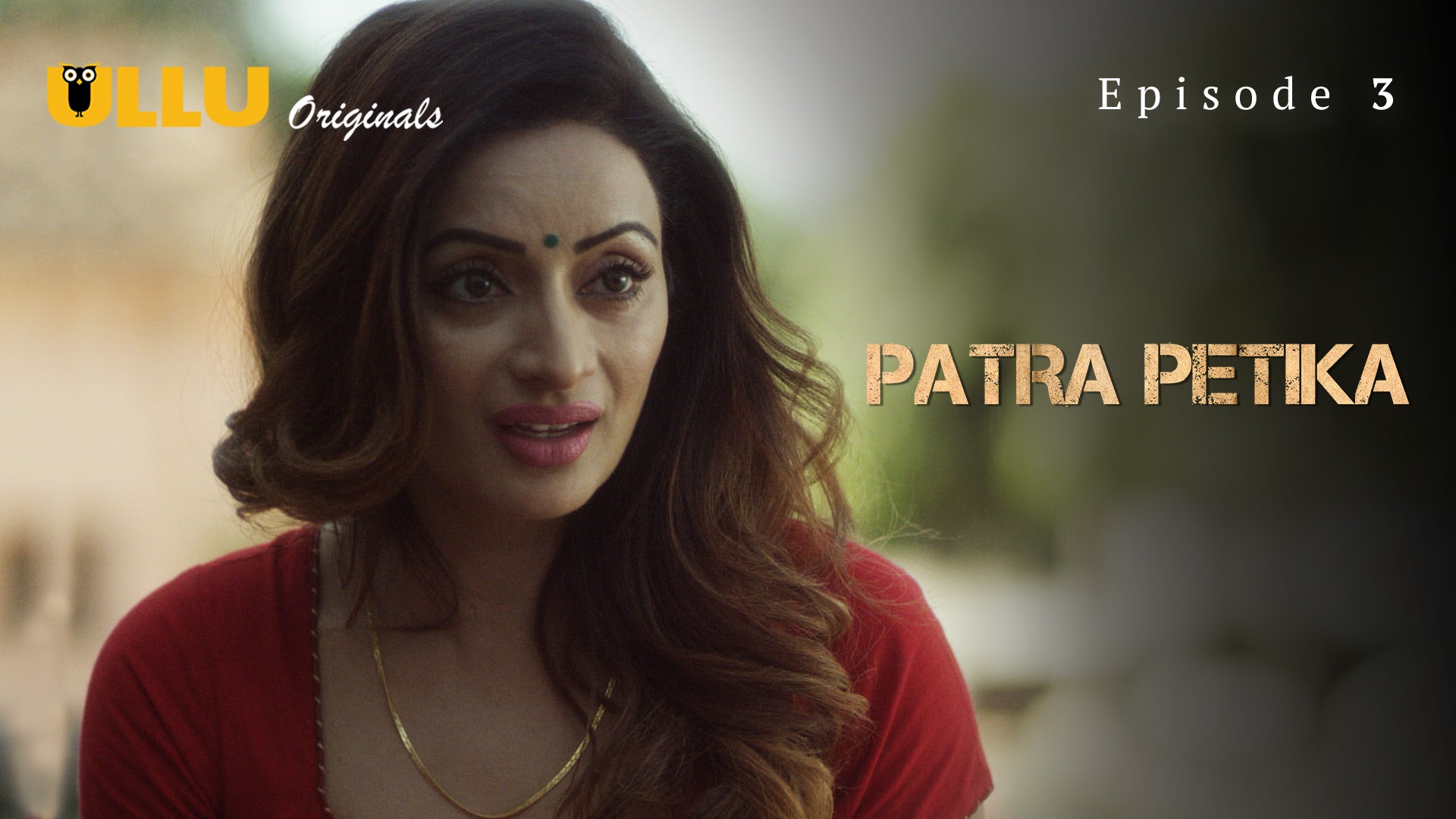 Patra Petika Episode 3 Ullu Hindi Hot Web Series