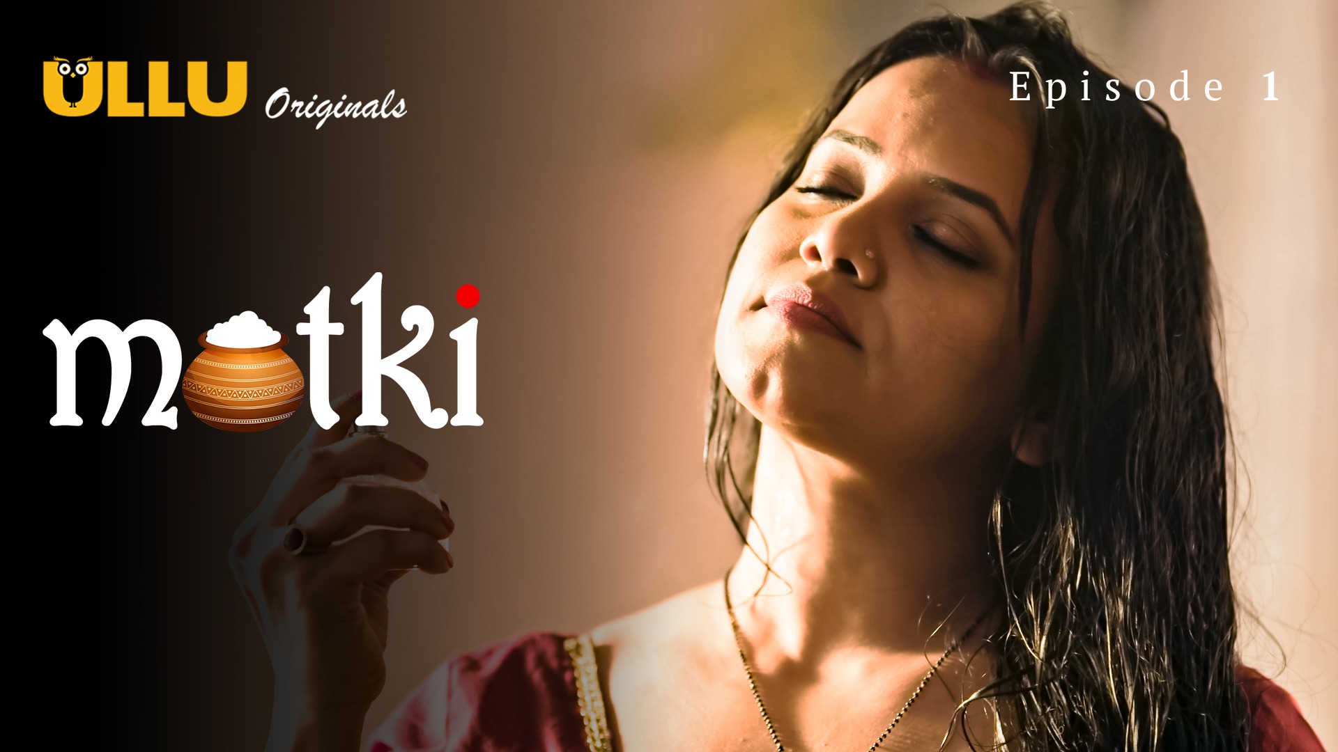 Matki Episode 1 Ullu Hindi Hot Web Series