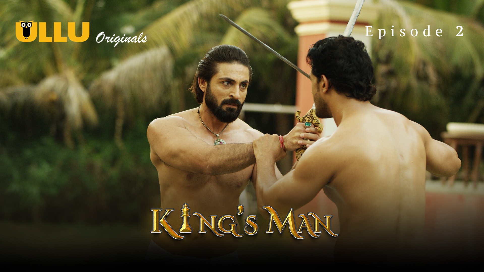 Kings Man Episode 2 Ullu Hindi Hot Web Series