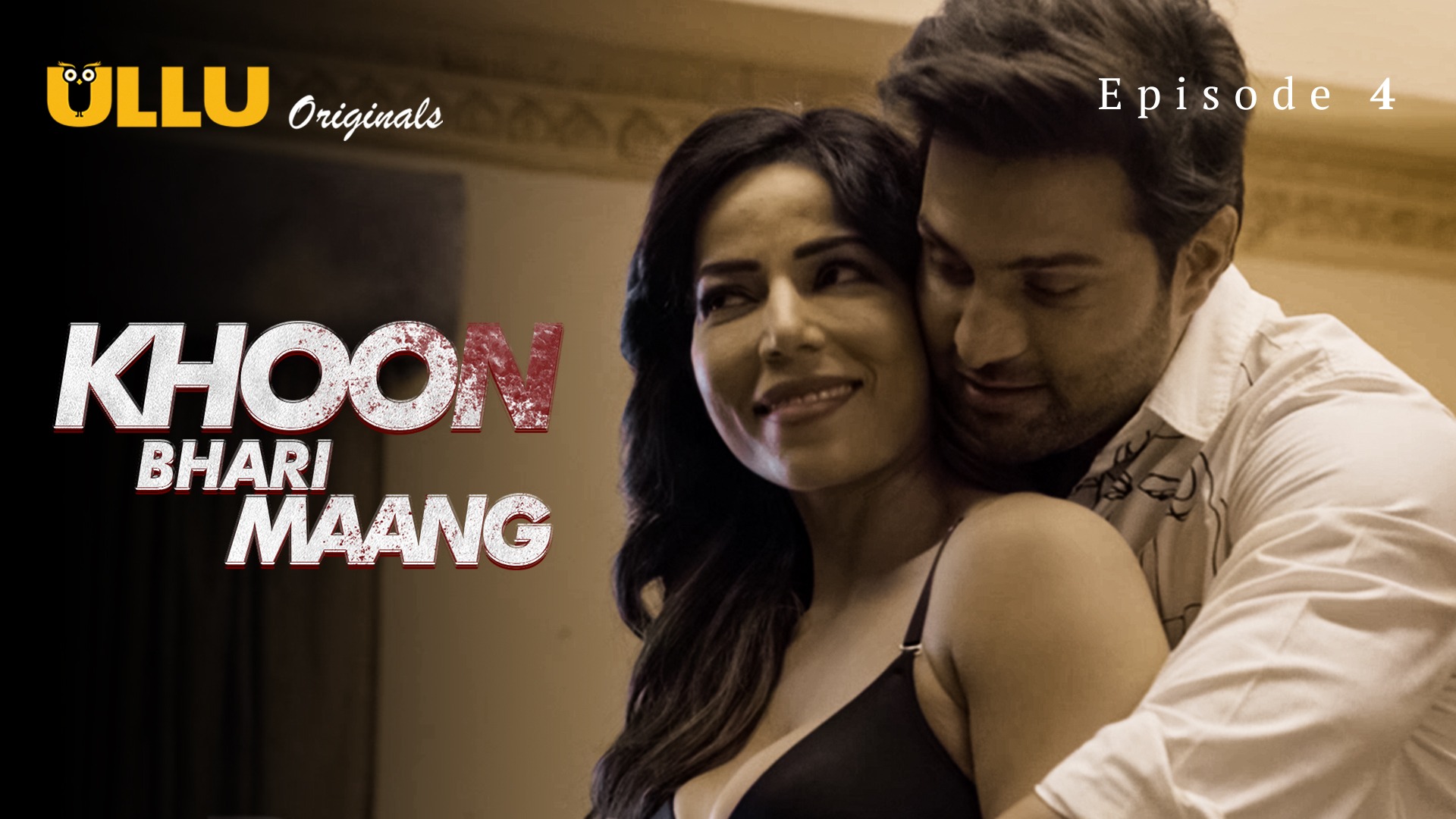Khoon Bhari Maang Episode 4 Ullu Hindi Hot Web Series