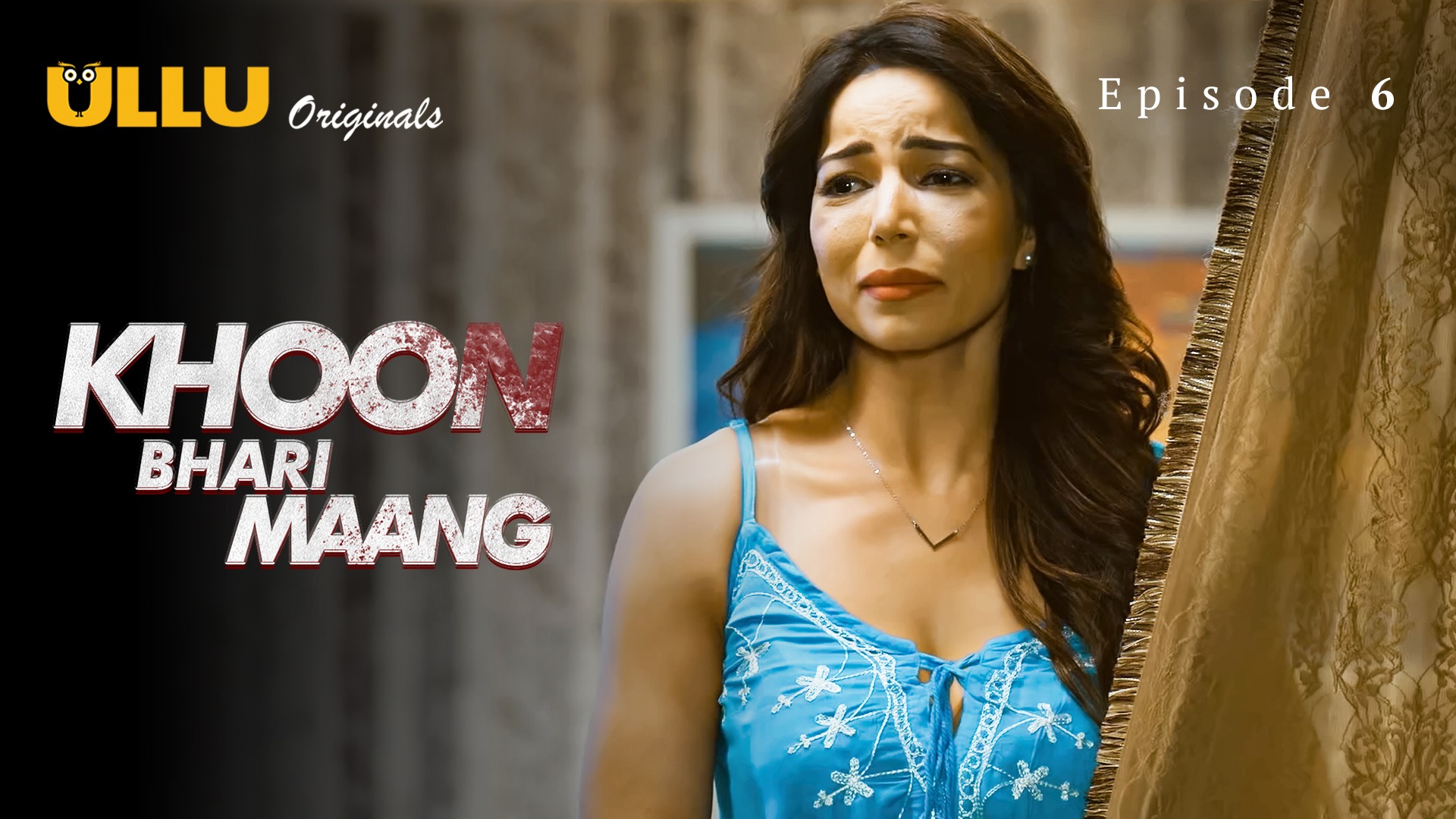 Khoon Bhari Maang Episode 6 Ullu Hindi Hot Web Series