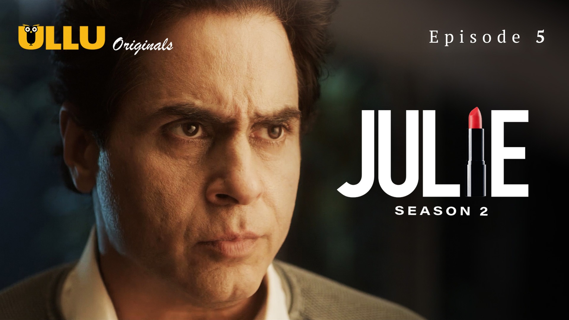 Julie Season 2 Episode 5 Ullu Hindi Hot Web Series
