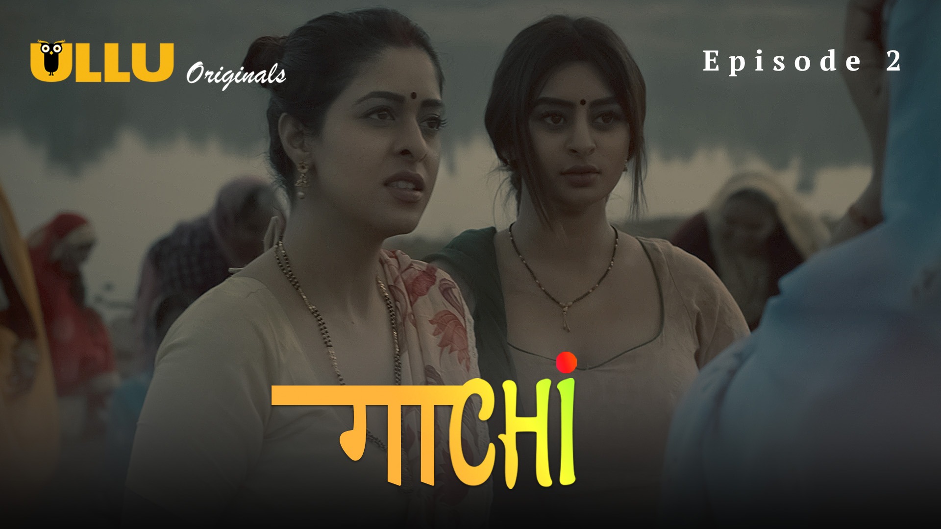 Gaachi Episode 2 Ullu Hindi Hot Web Series