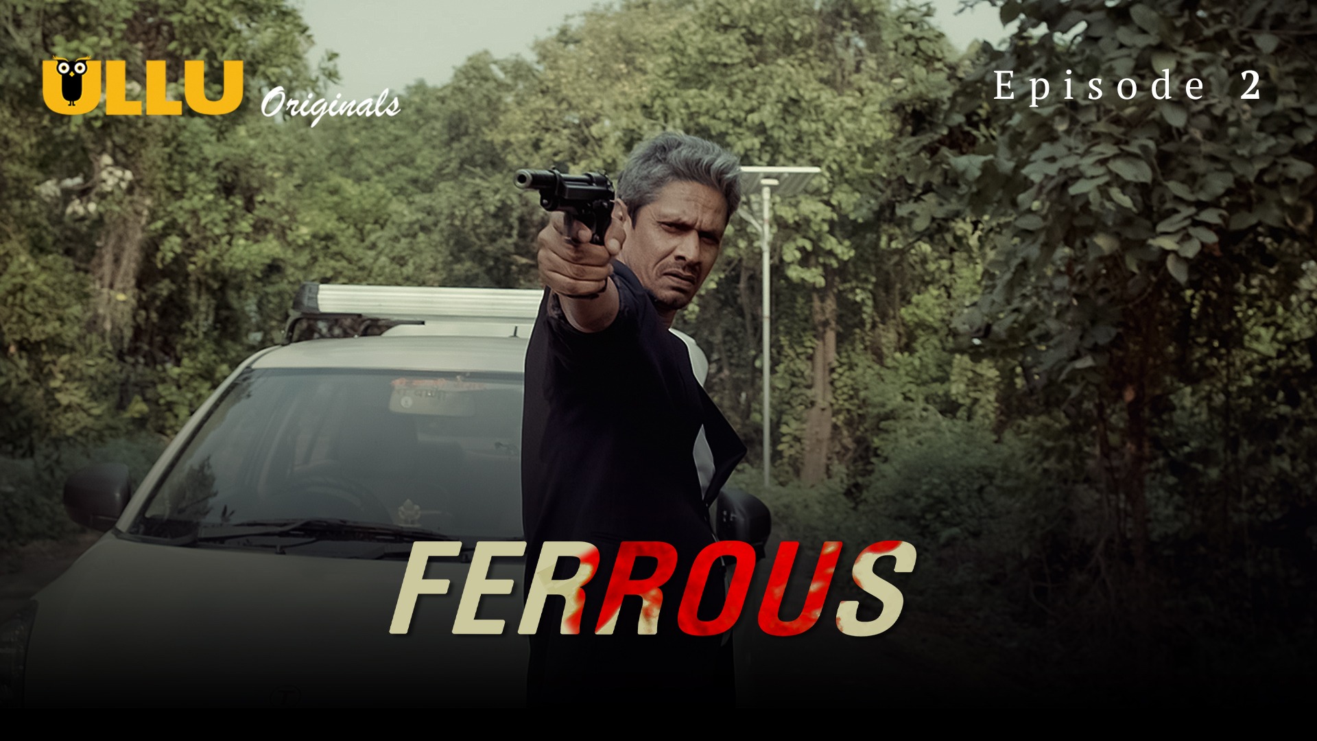 Ferrous Episode 2 Ullu Hindi Hot Web Series