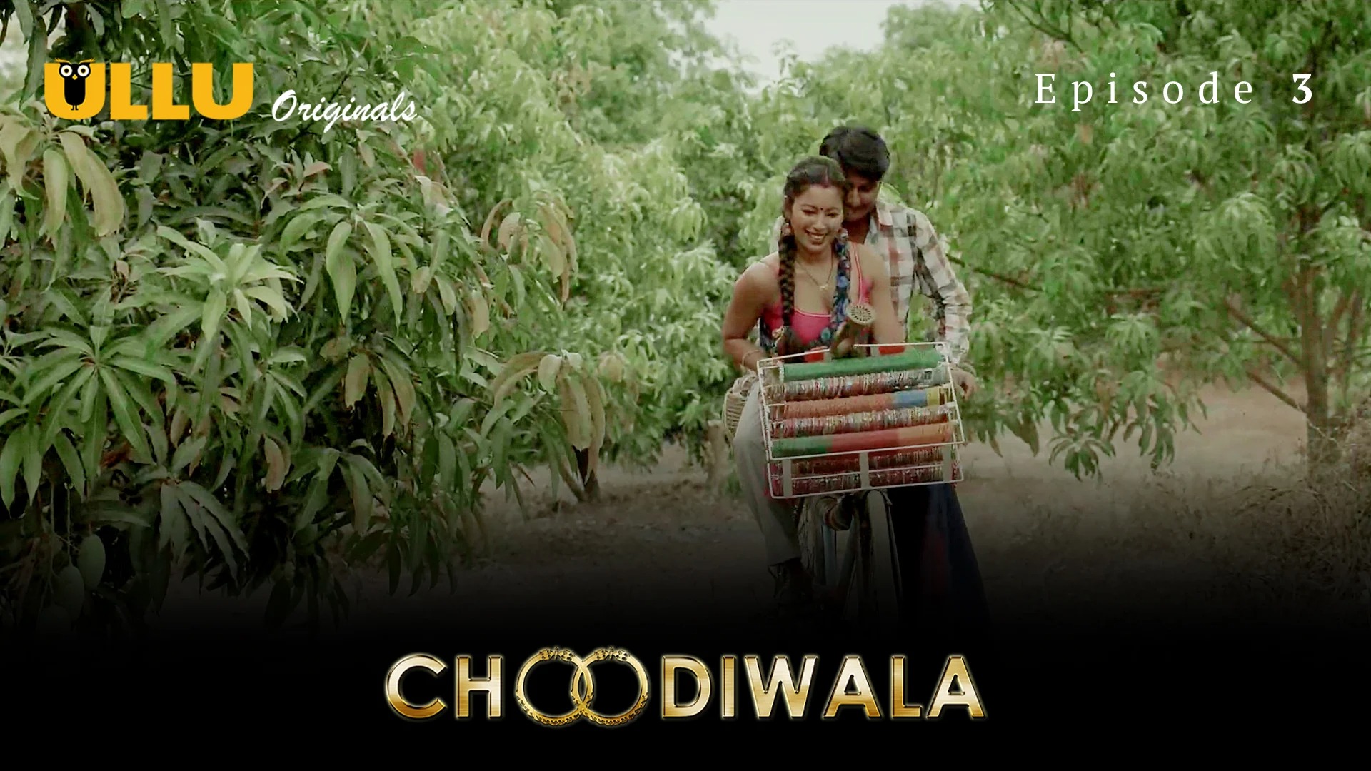 Choodiwala Episode 3 Ullu Hindi Hot Web Series