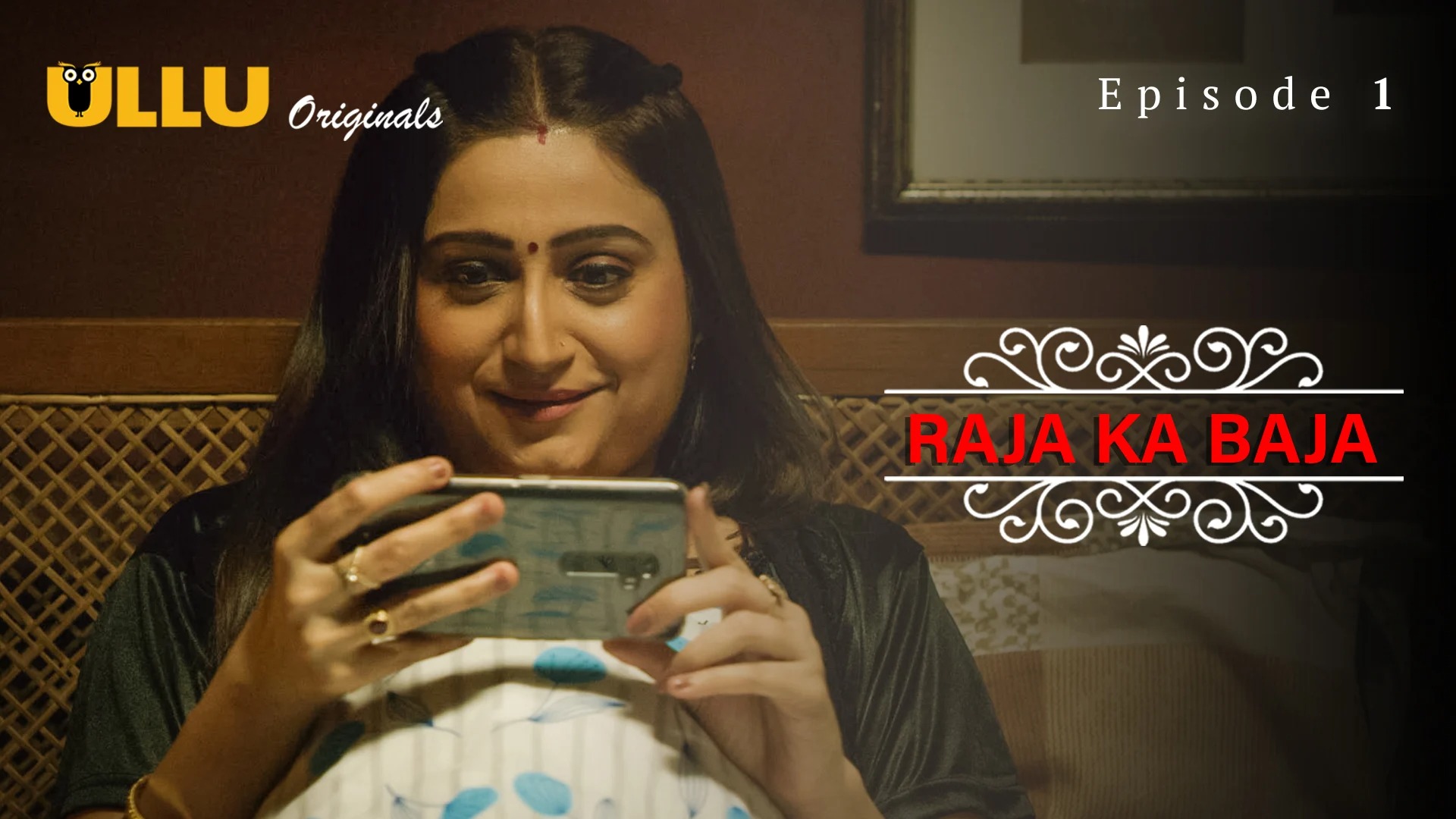Raja Ka Baja Episode 1 Ullu Hindi Hot Web Series