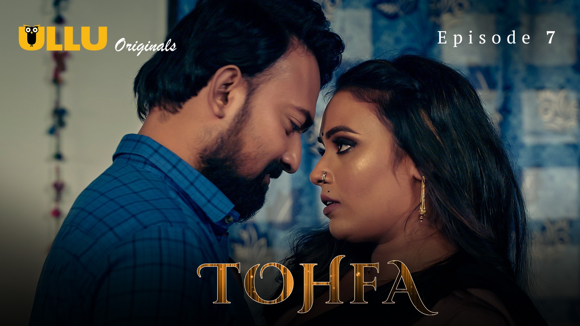 Tohfa Episode 7 Ullu Hindi Hot Web Series