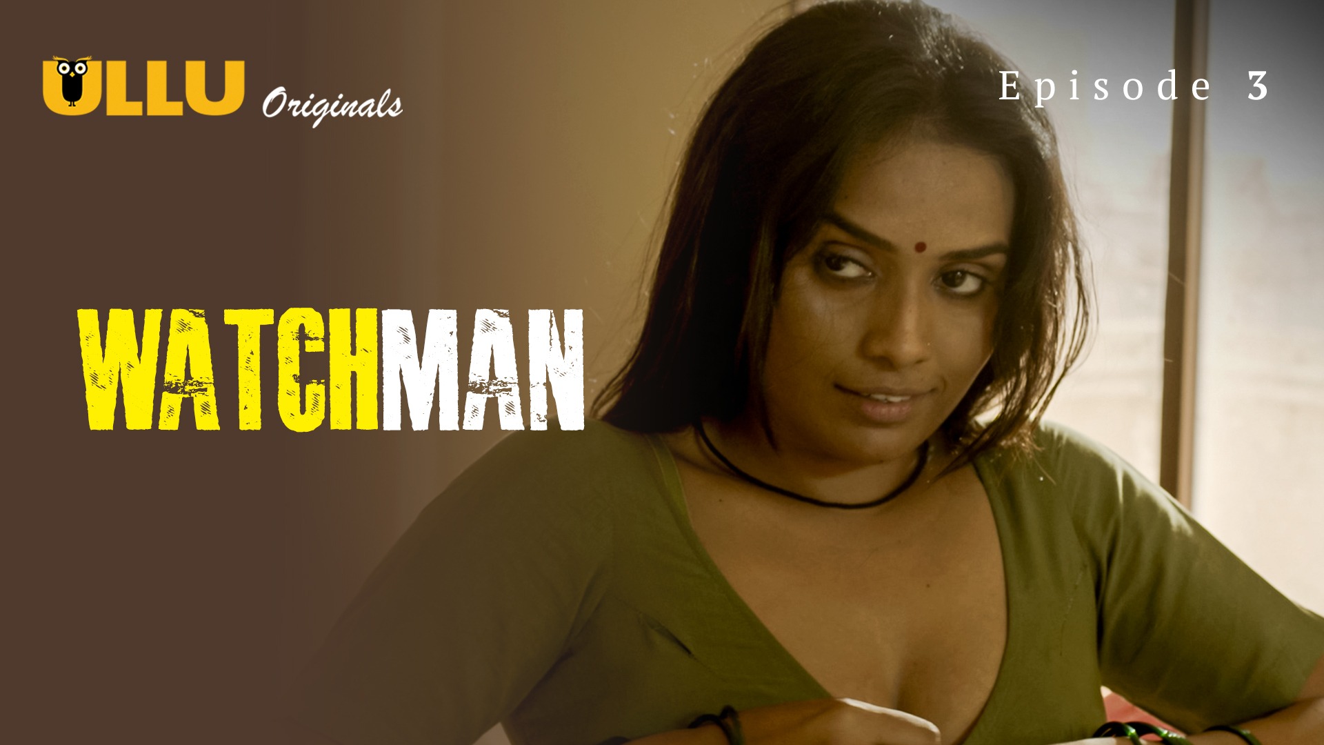 Watchman Episode 3 Ullu Hindi Hot Web Series