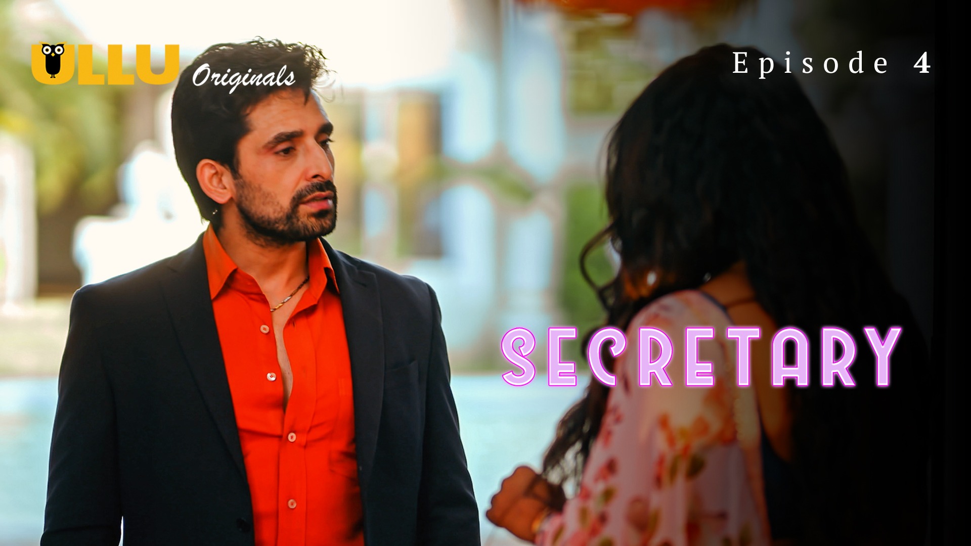 Secretary Episode 4 Ullu Hindi Hot Web Series