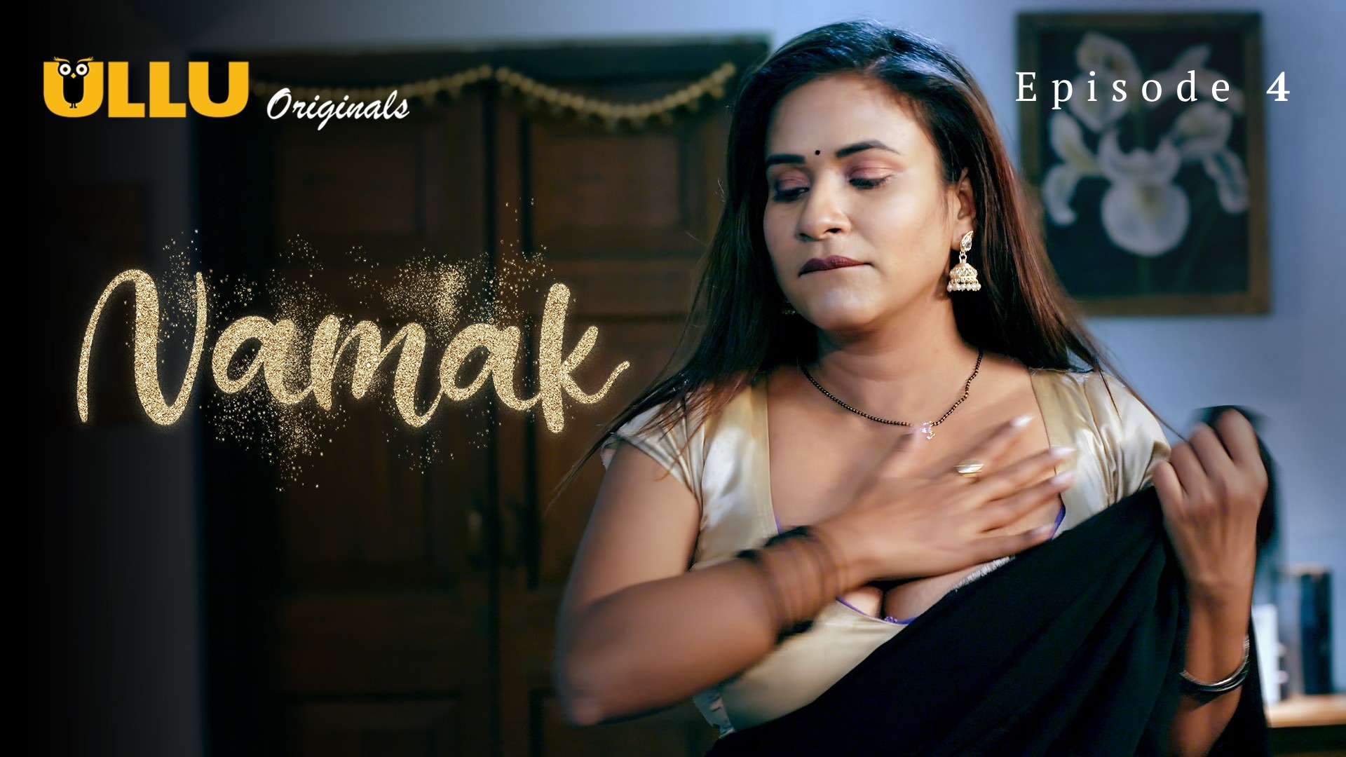 Namak Episode 4 Ullu Hindi Hot Web Series