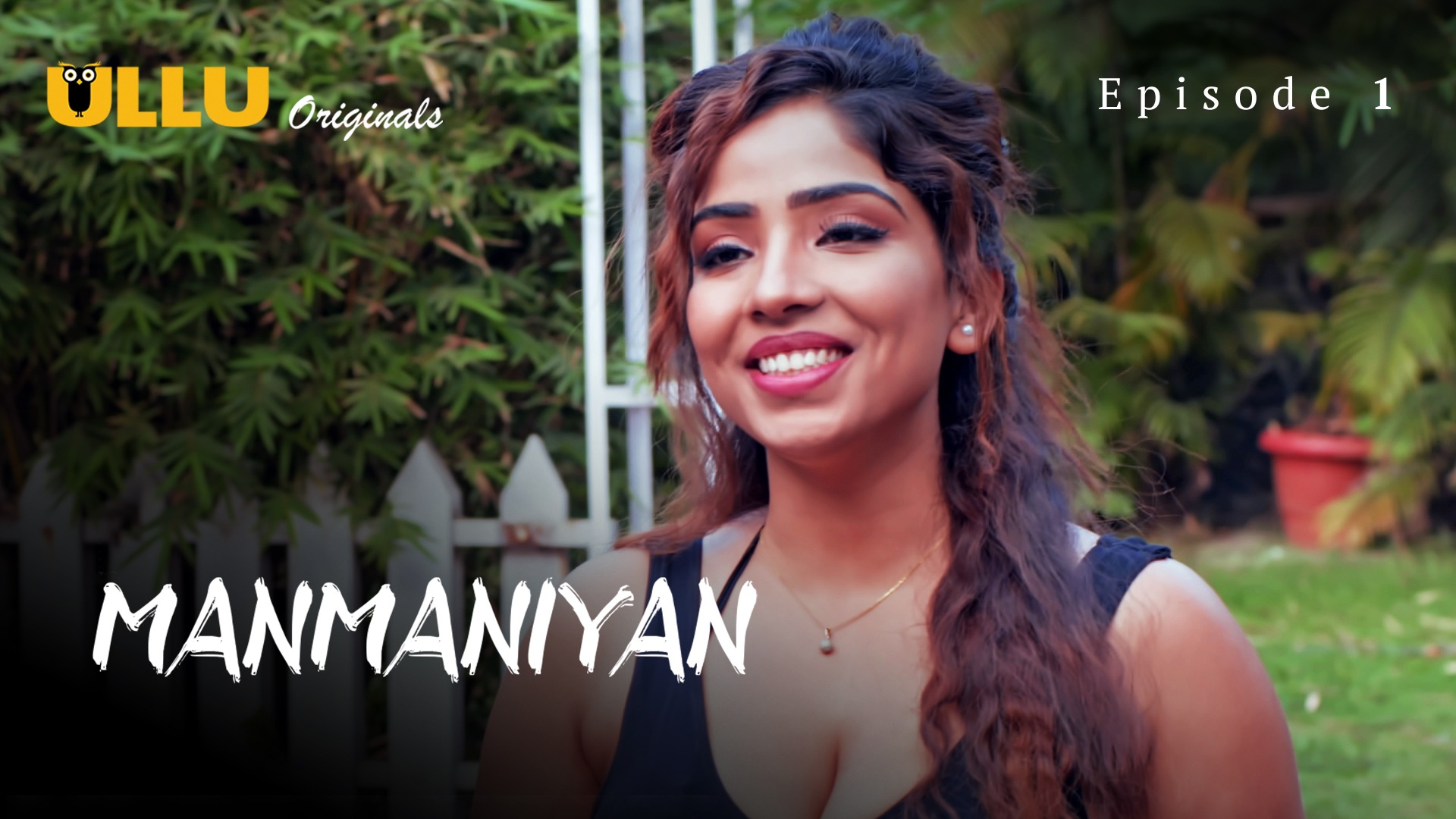 Manmaniyan Episode 1 Ullu Hindi Hot Web Series