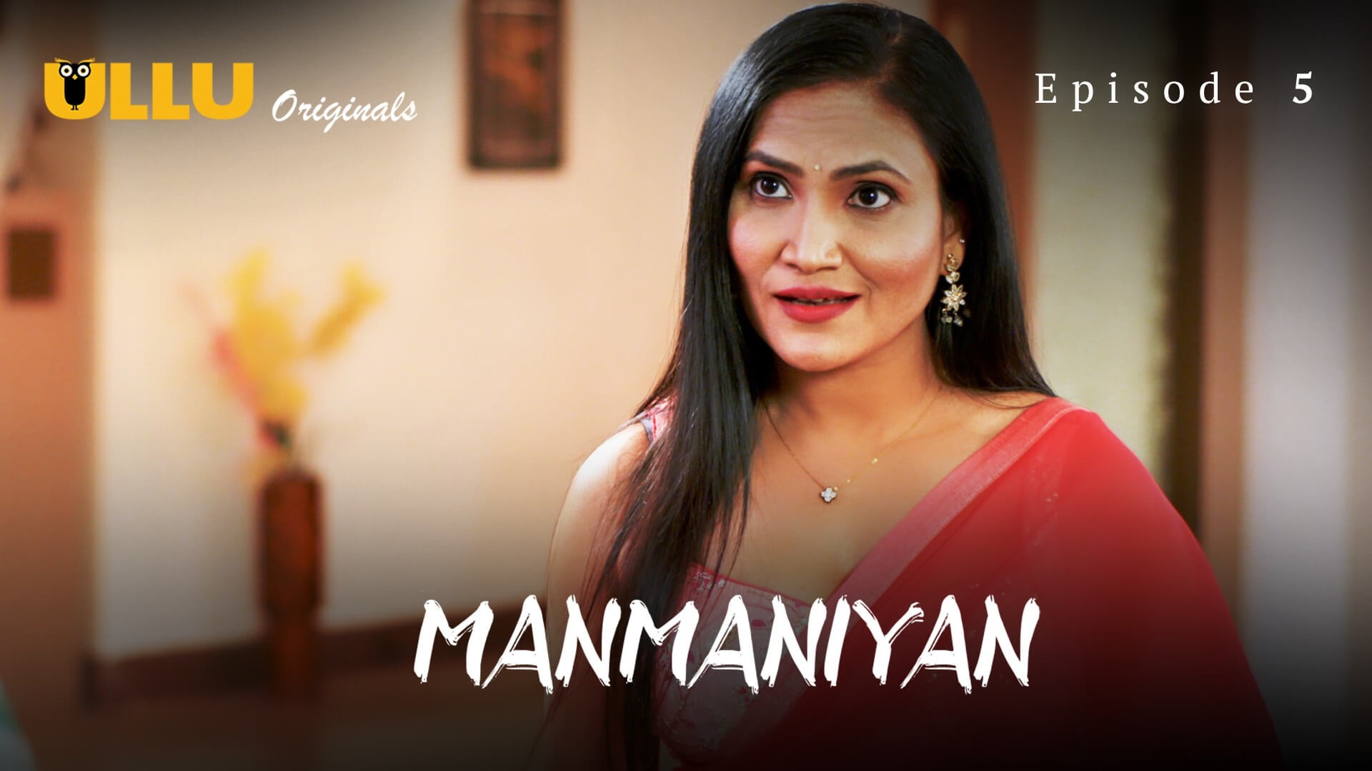 Manmaniyan Episode 5 Ullu Hindi Hot Web Series