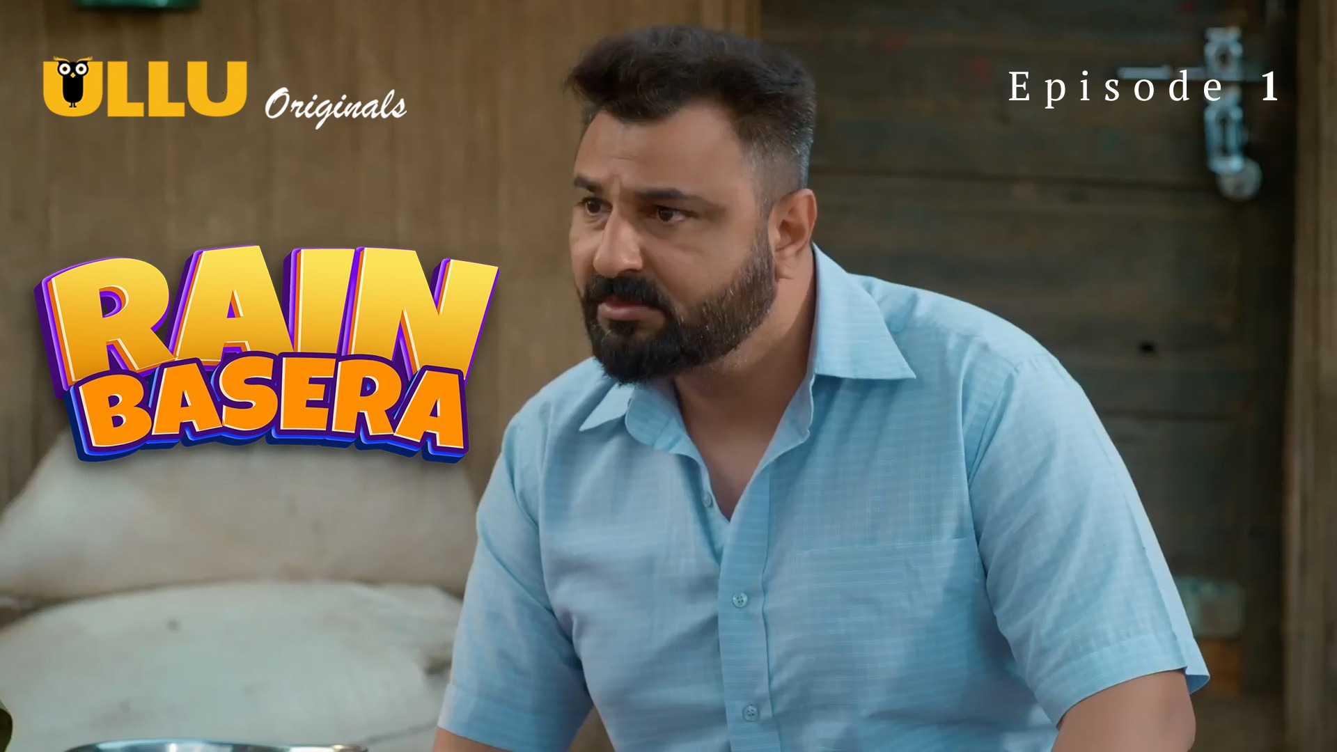 Rain Basera Episode 1 Ullu Hindi Hot Web Series