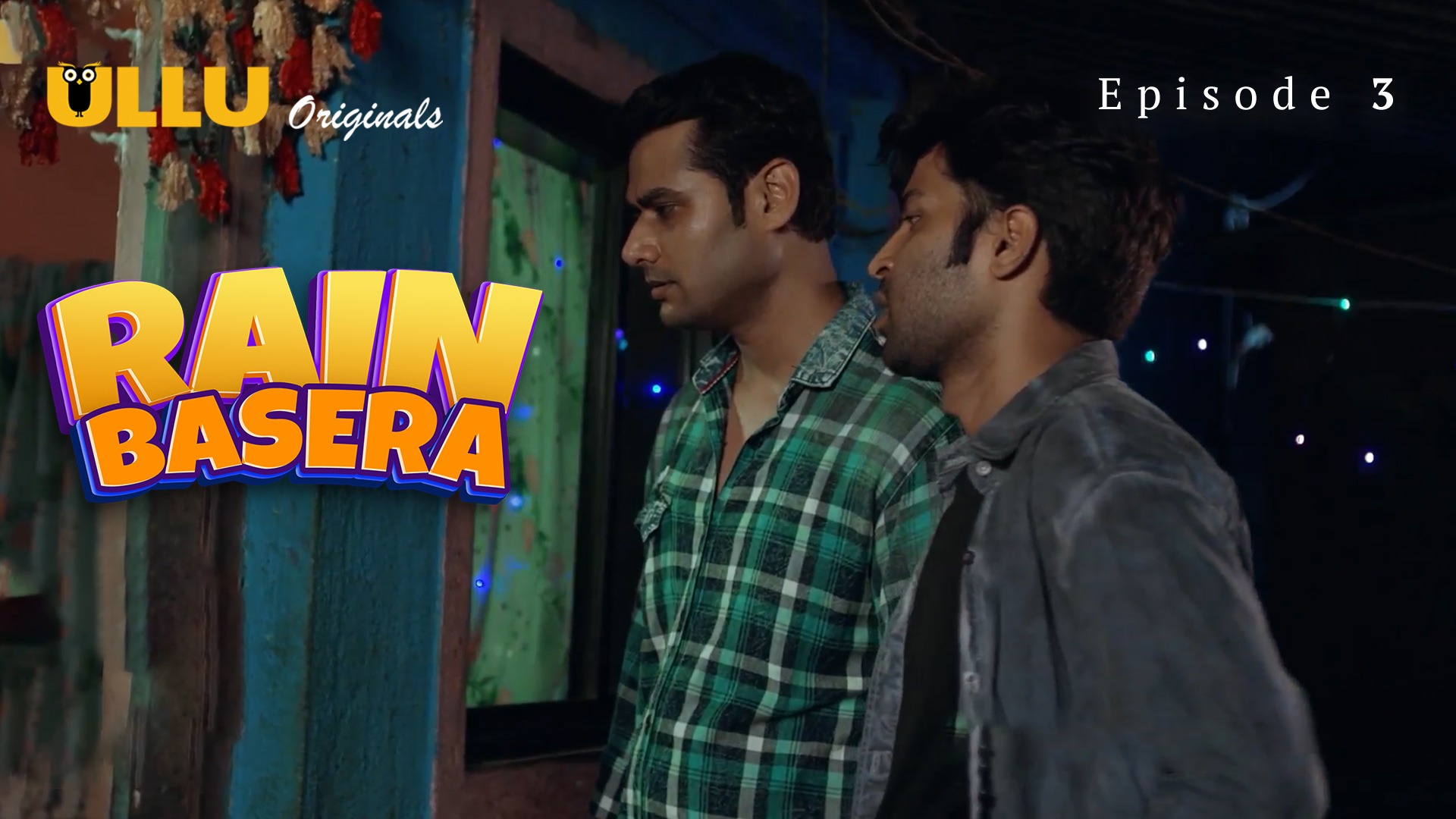 Rain Basera Episode 3 Ullu Hindi Hot Web Series