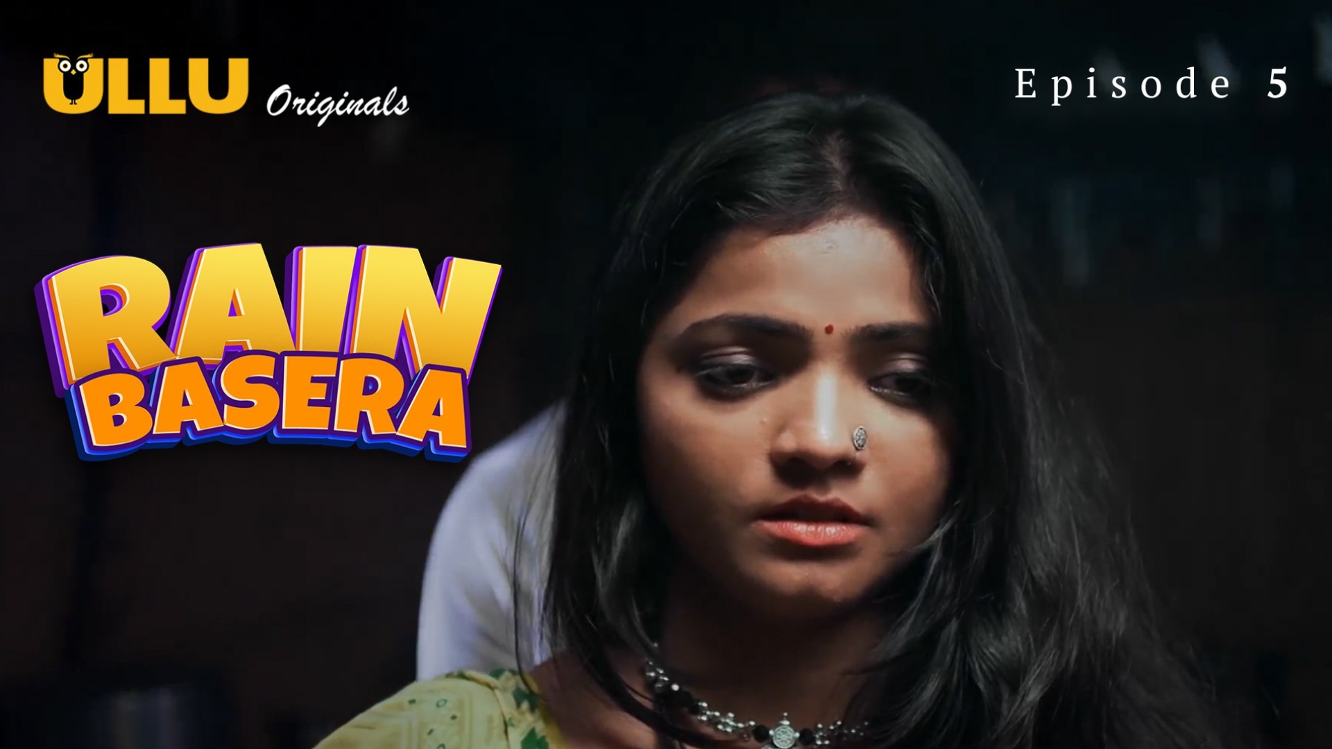 Rain Basera Episode 5 Ullu Hindi Hot Web Series