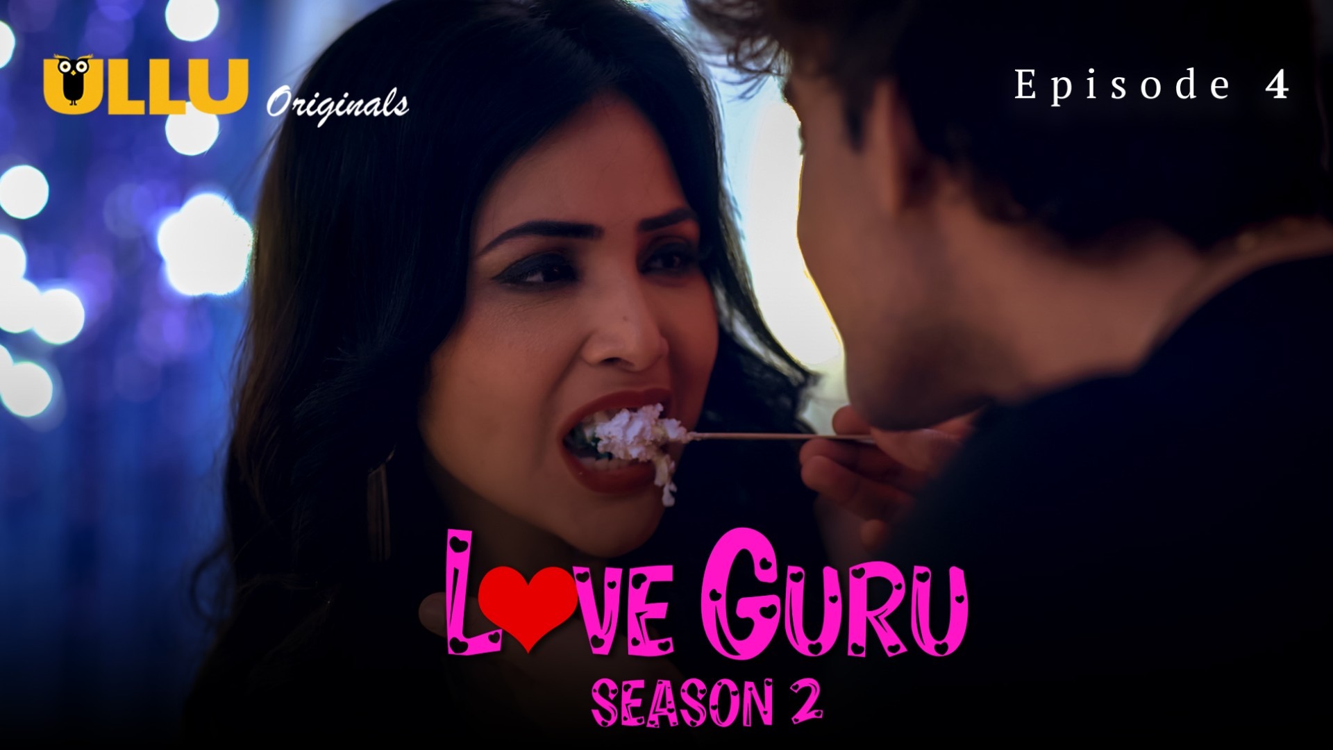 Love Guru Season 2 Episode 4 Ullu Hindi Hot Web Series