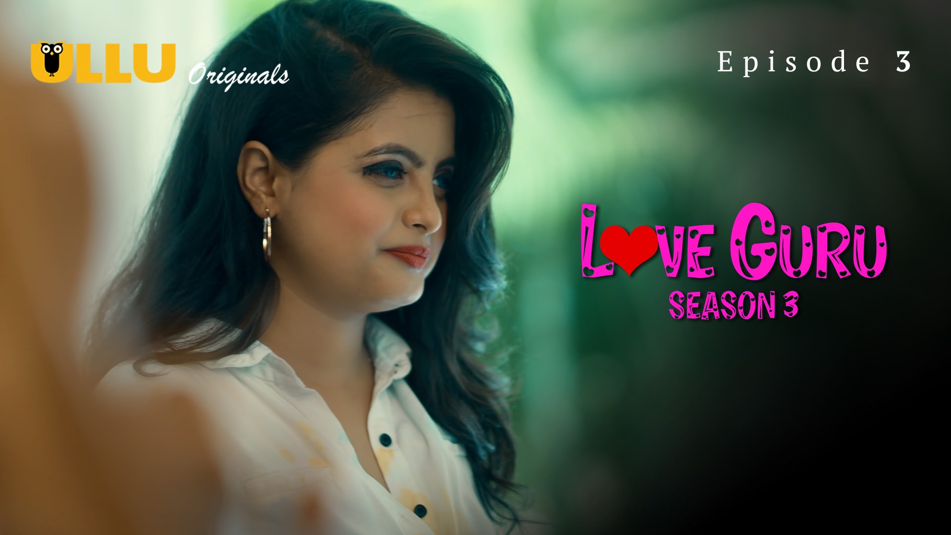 Love Guru Season 3 Episode 3 Ullu Hindi Hot Web Series