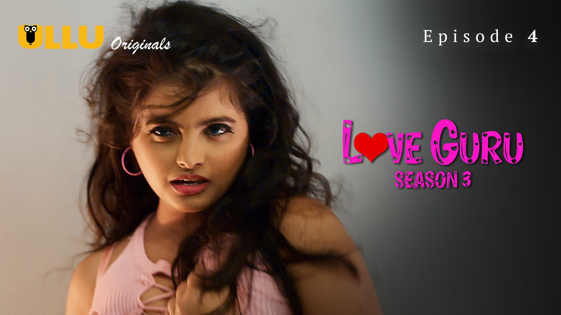 Love Guru Season 3 Episode 4 Ullu Hindi Hot Web Series