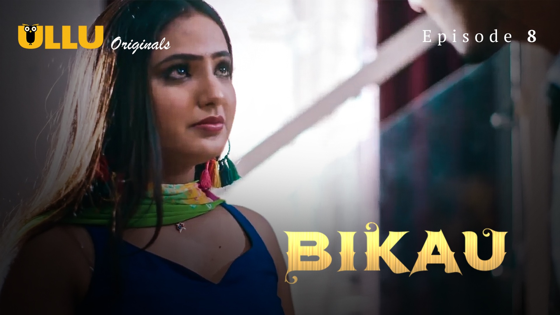 Bikau Episode 8 Ullu Hindi Hot Web Series