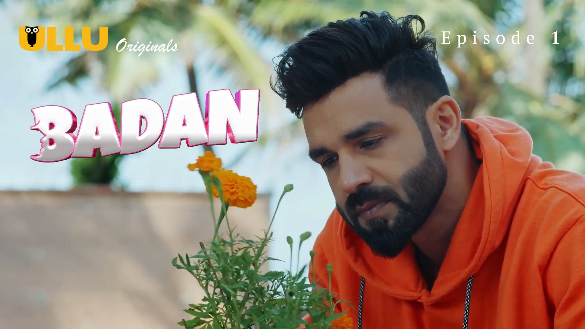 Badan Episode 1 Ullu Hindi Hot Web Series