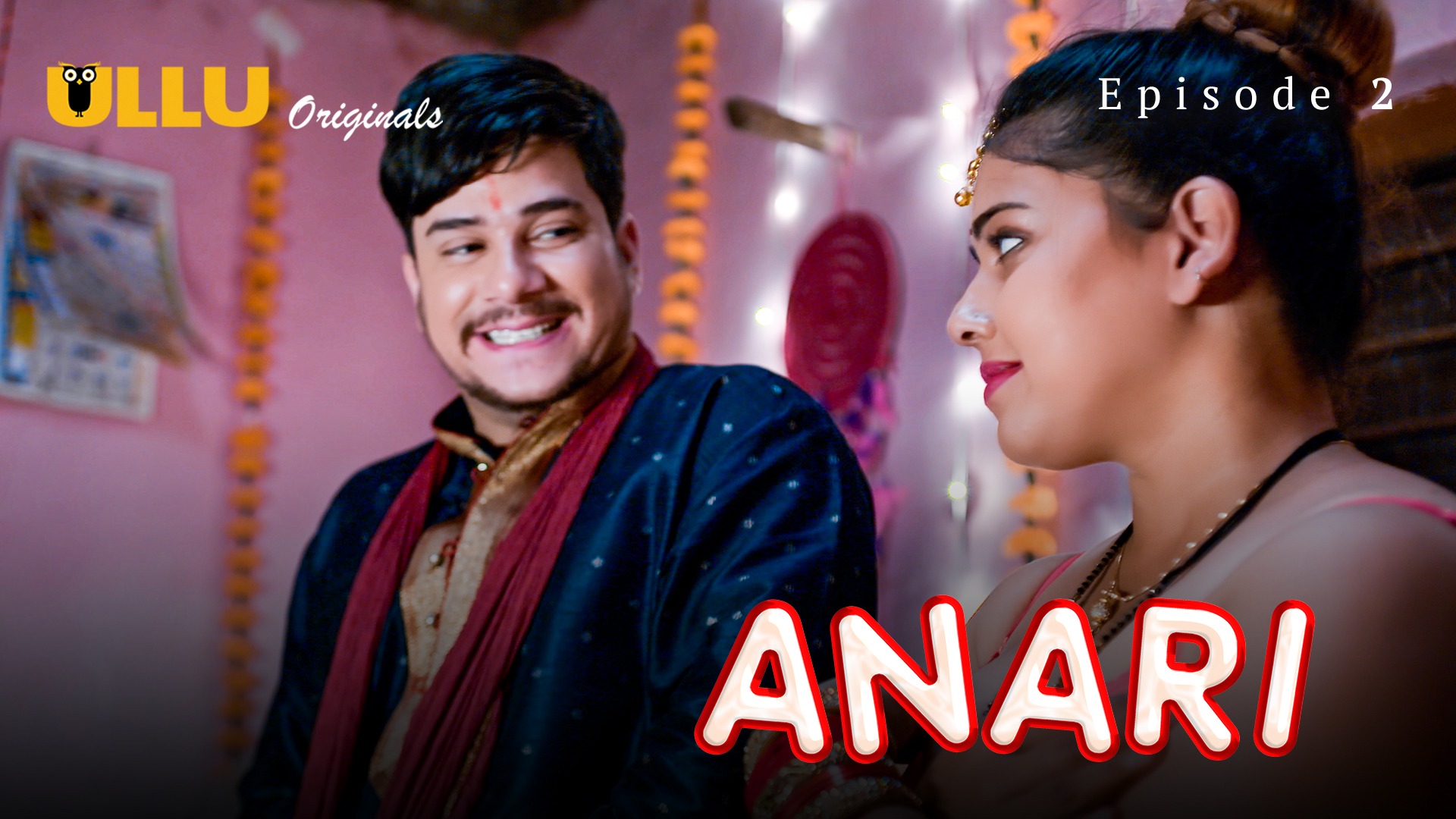 Anari Episode 2 Ullu Hindi Hot Web Series
