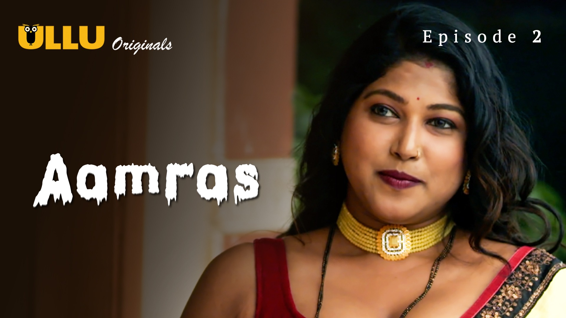 Aamras Episode 2 Ullu Hindi Hot Web Series