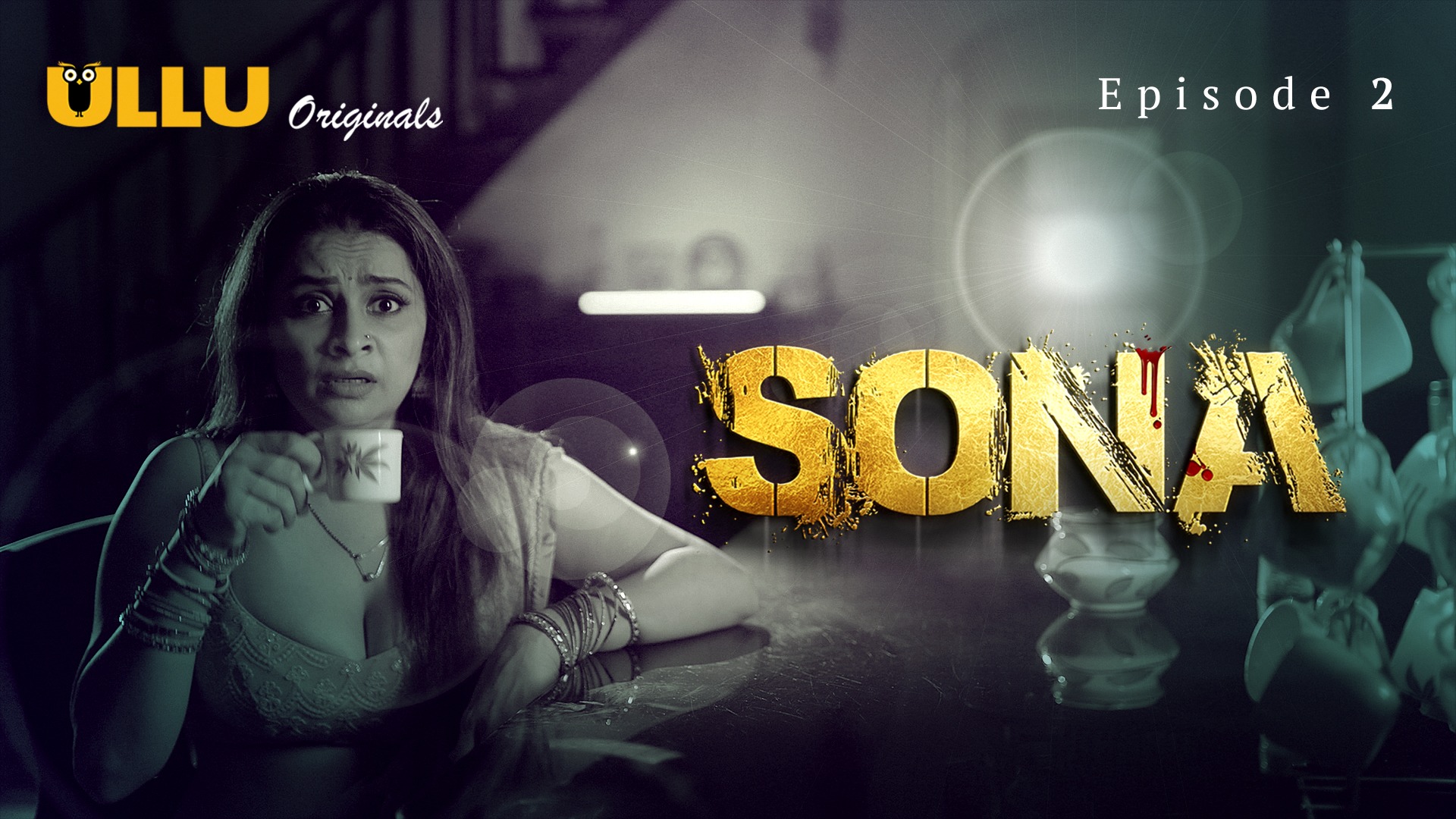 Sona Episode 2 Ullu Hindi Hot Web Series