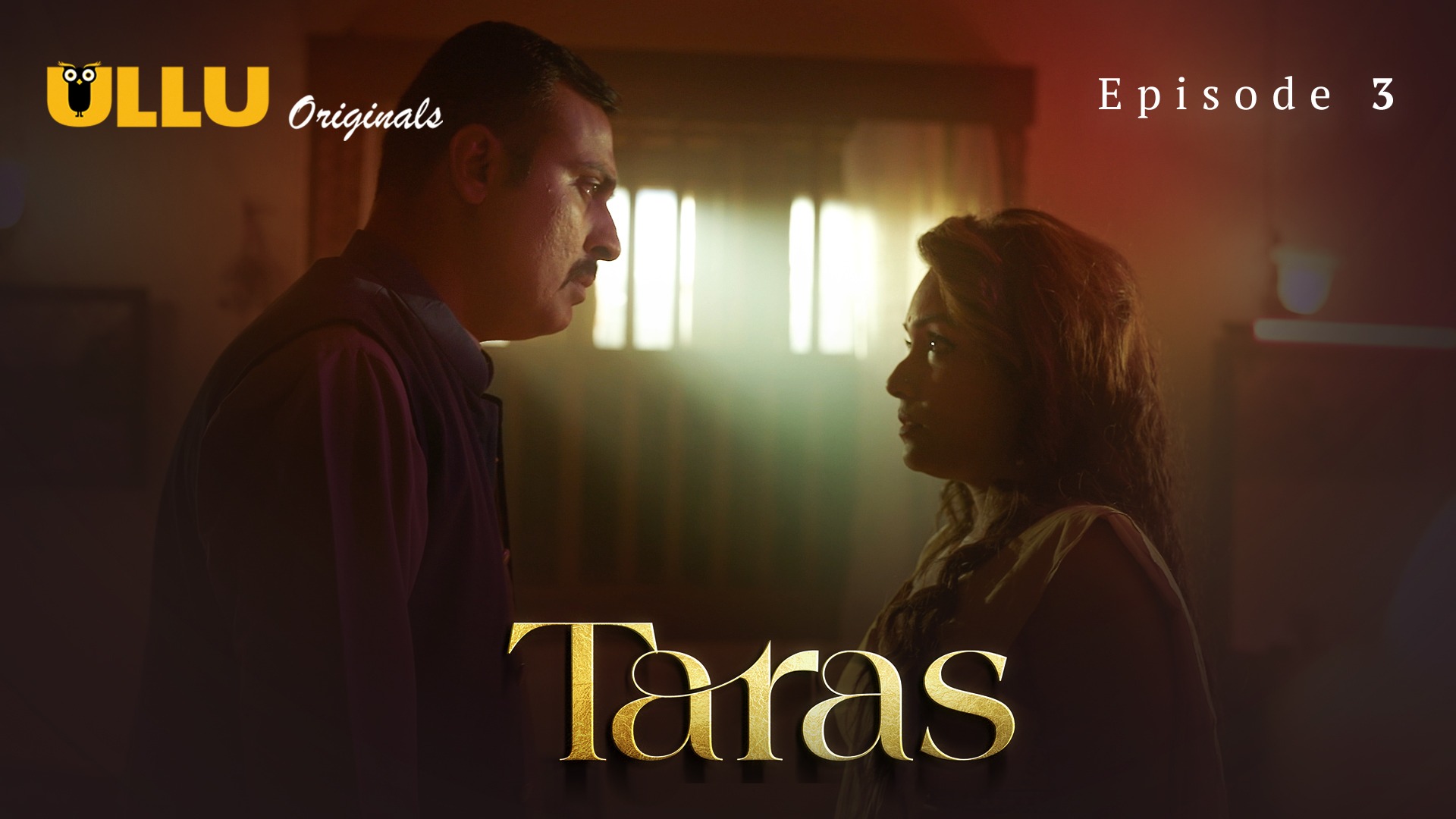 Taras Episode 3 Ullu Hindi Hot Web Series