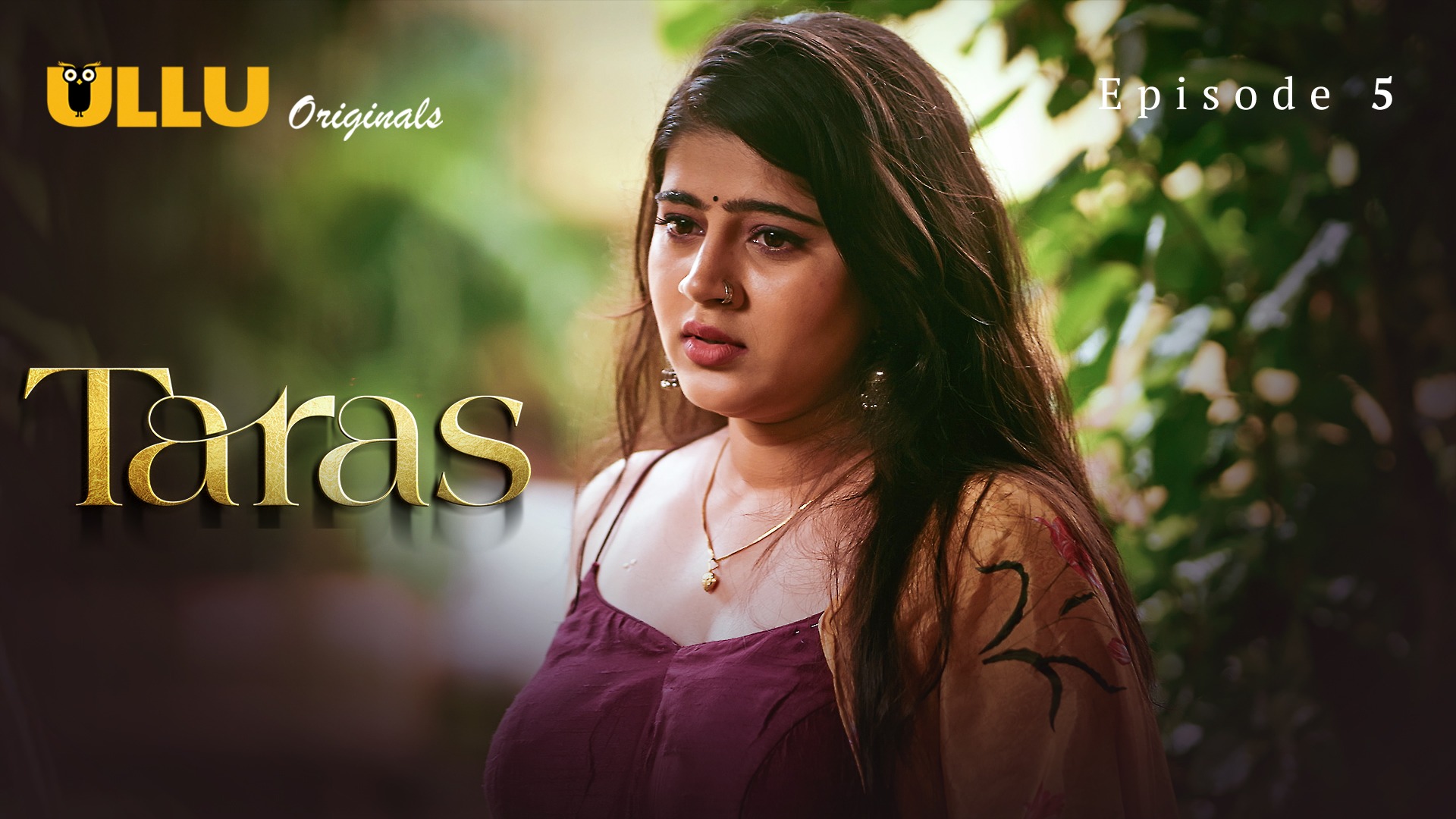 Taras Episode 5 Ullu Hindi Hot Web Series