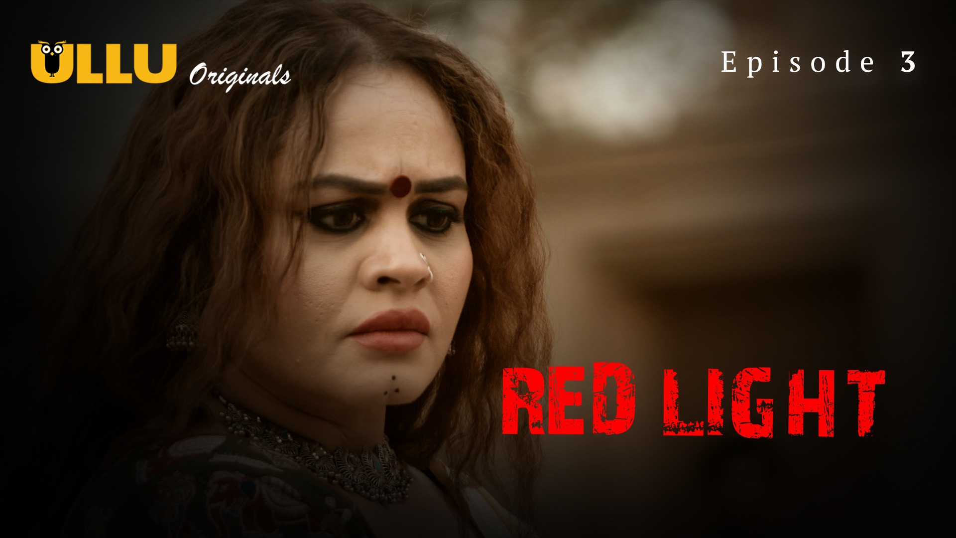 Red Light Episode 3 Ullu Hindi Hot Web Series
