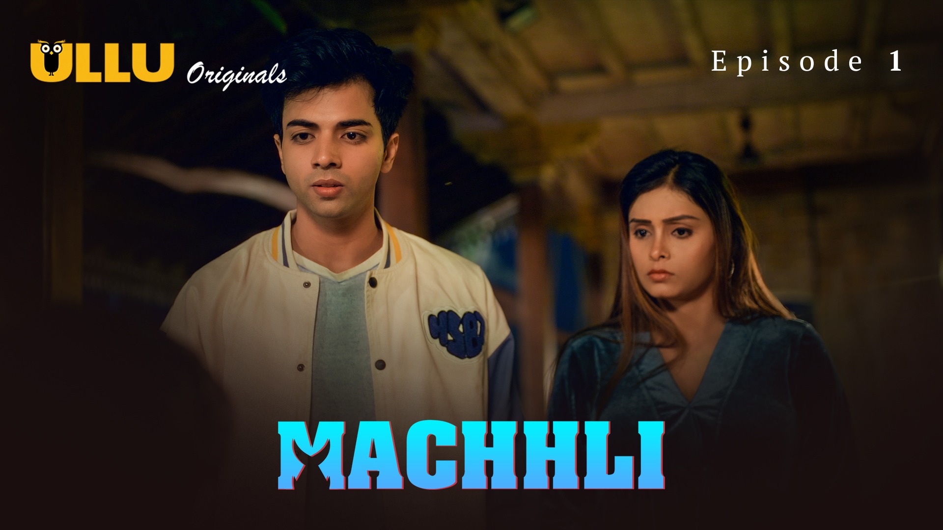 Machhli Episode 1 Ullu Hindi Hot Web Series