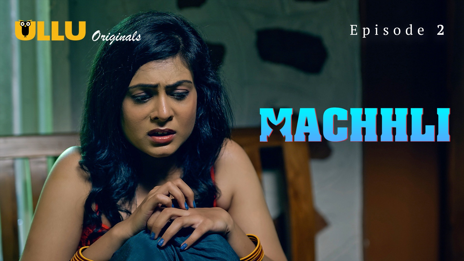 Machhli Episode 2 Ullu Hindi Hot Web Series
