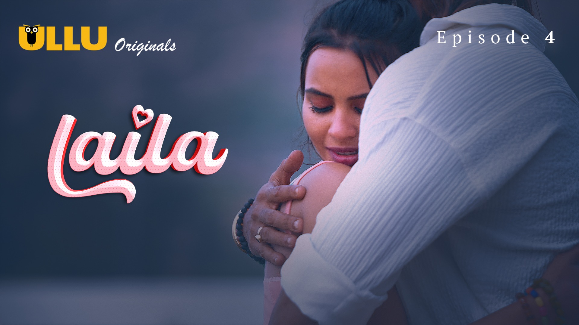 Laila Episode 4 Ullu Hindi Hot Web Series
