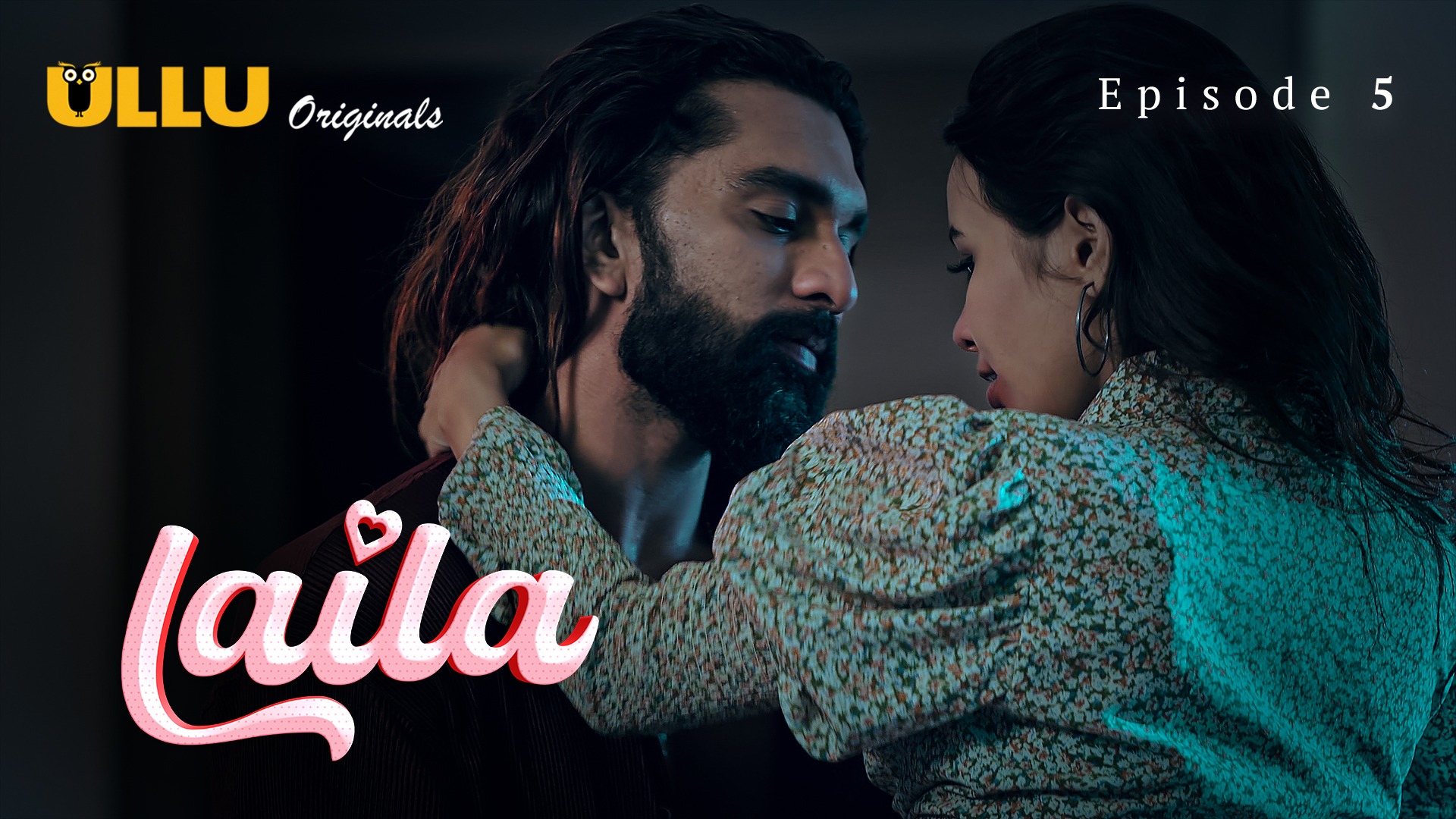 Laila Episode 5 Ullu Hindi Hot Web Series